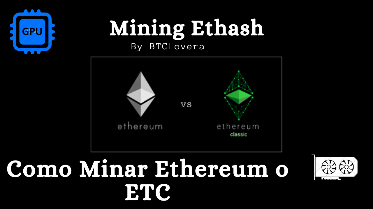 Como Minar Ethereum o ETC?. La minería de criptomonedas se ha… | by Lovera  | Medium
