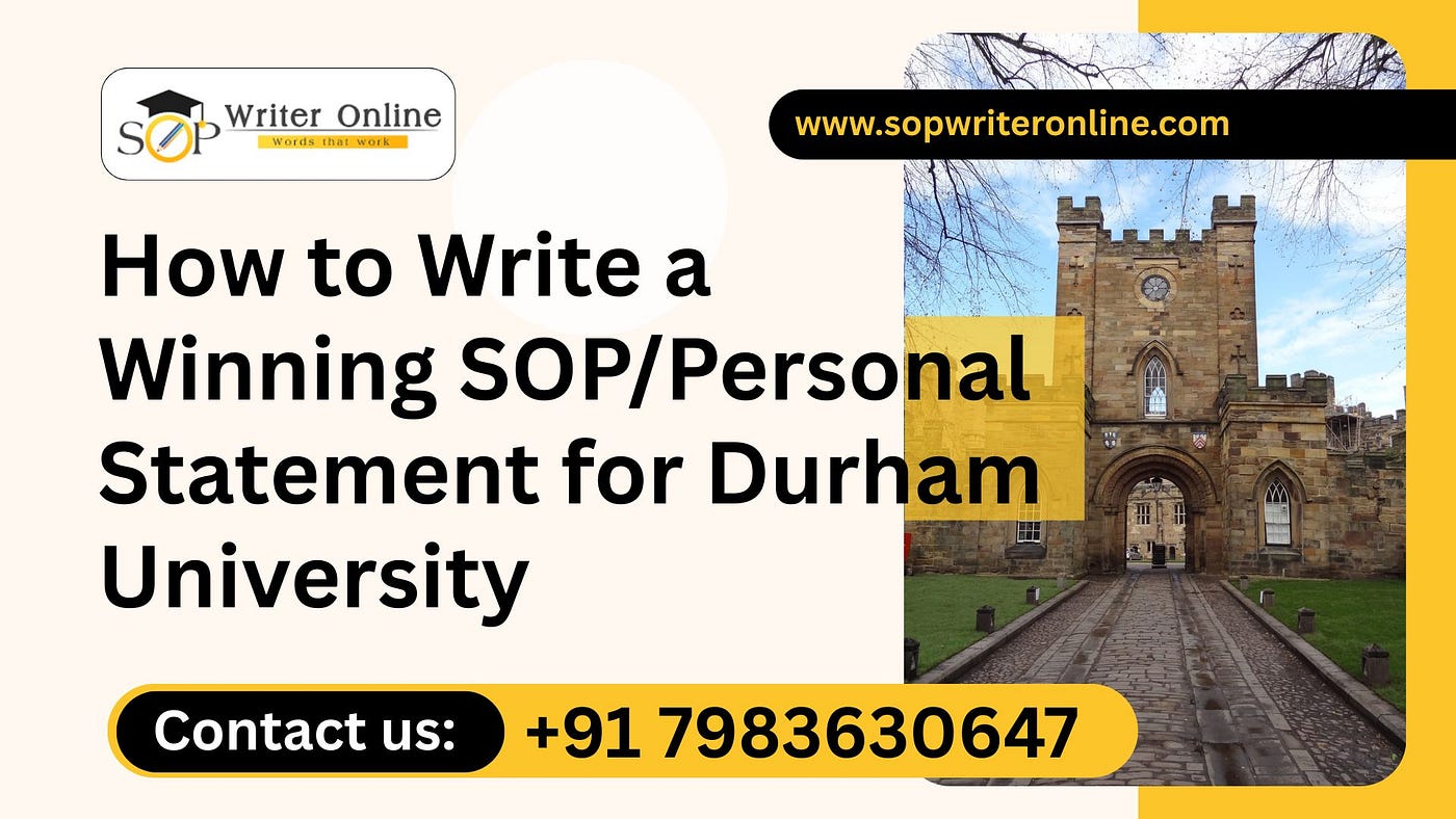 How to Write a Winning SOP/Personal Statement for Durham University