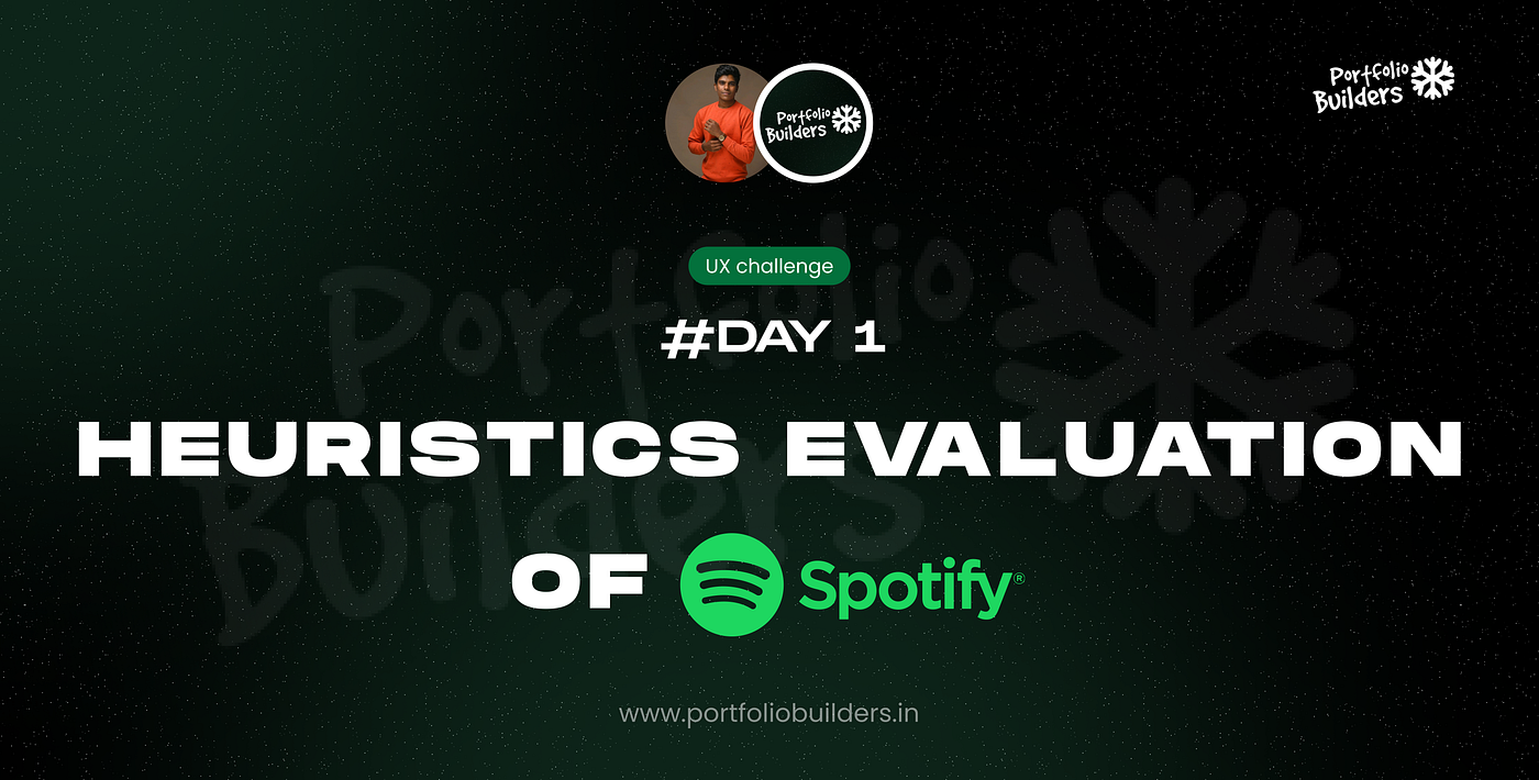 Daily UX Challenge #1:Heuristic Evaluation of Spotify