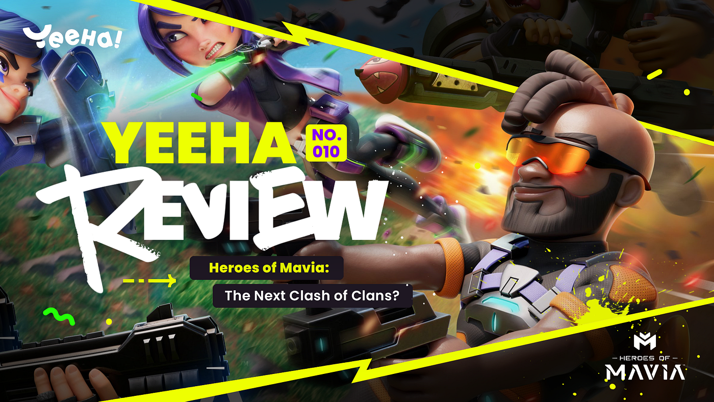 Yeeha Review]Heroes of Mavia: The Next Clash of Clans? | by YeehaGames |  Medium