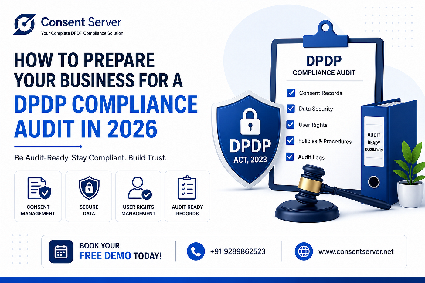 How to Prepare Your Business for a DPDP Compliance Audit in 2026 | Complete Guide