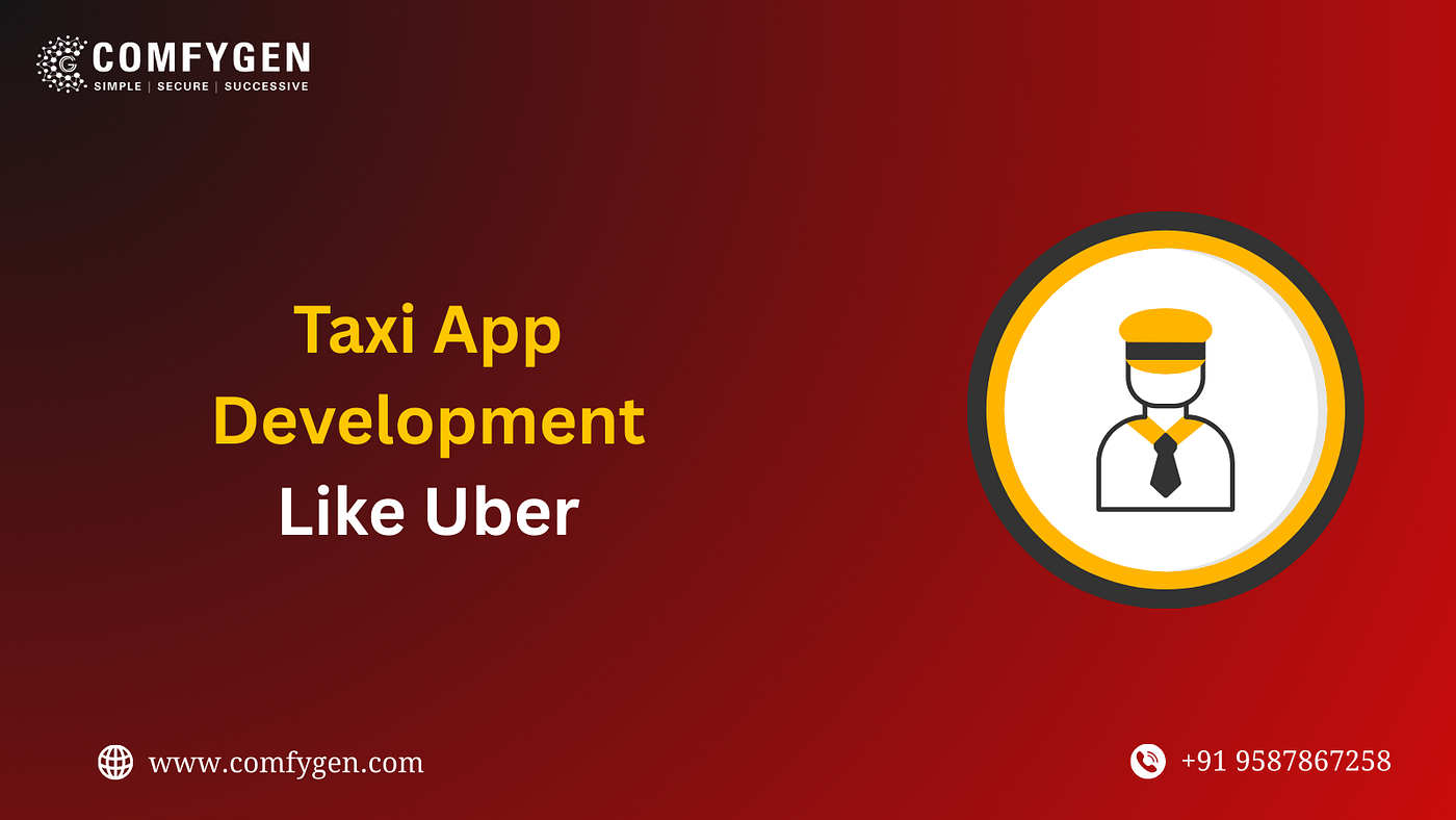 Taxi App Development Like Uber — Complete Guide to Building a Ride-Hailing App