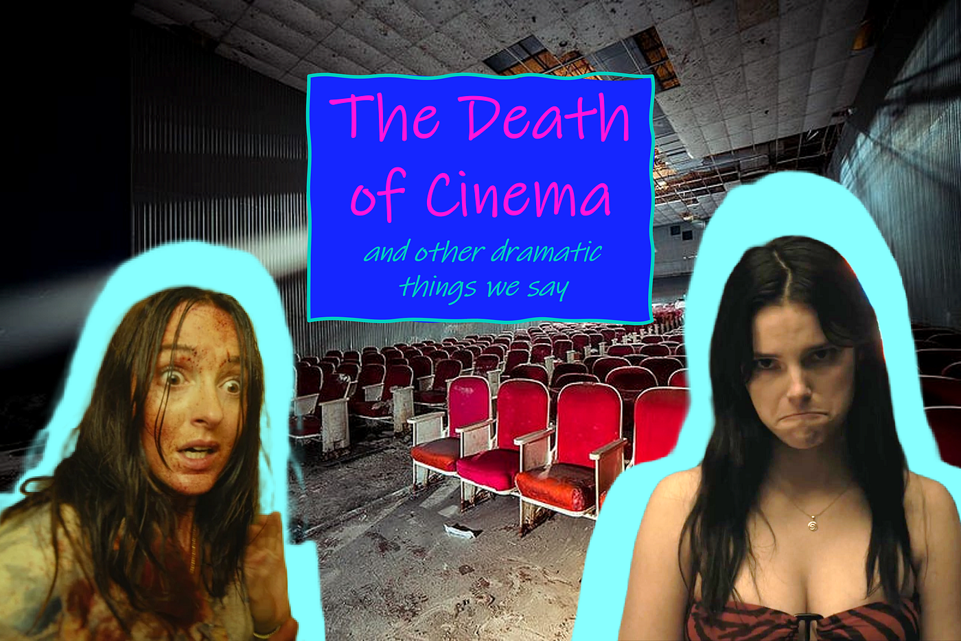 Is Cinema Actually Dying?