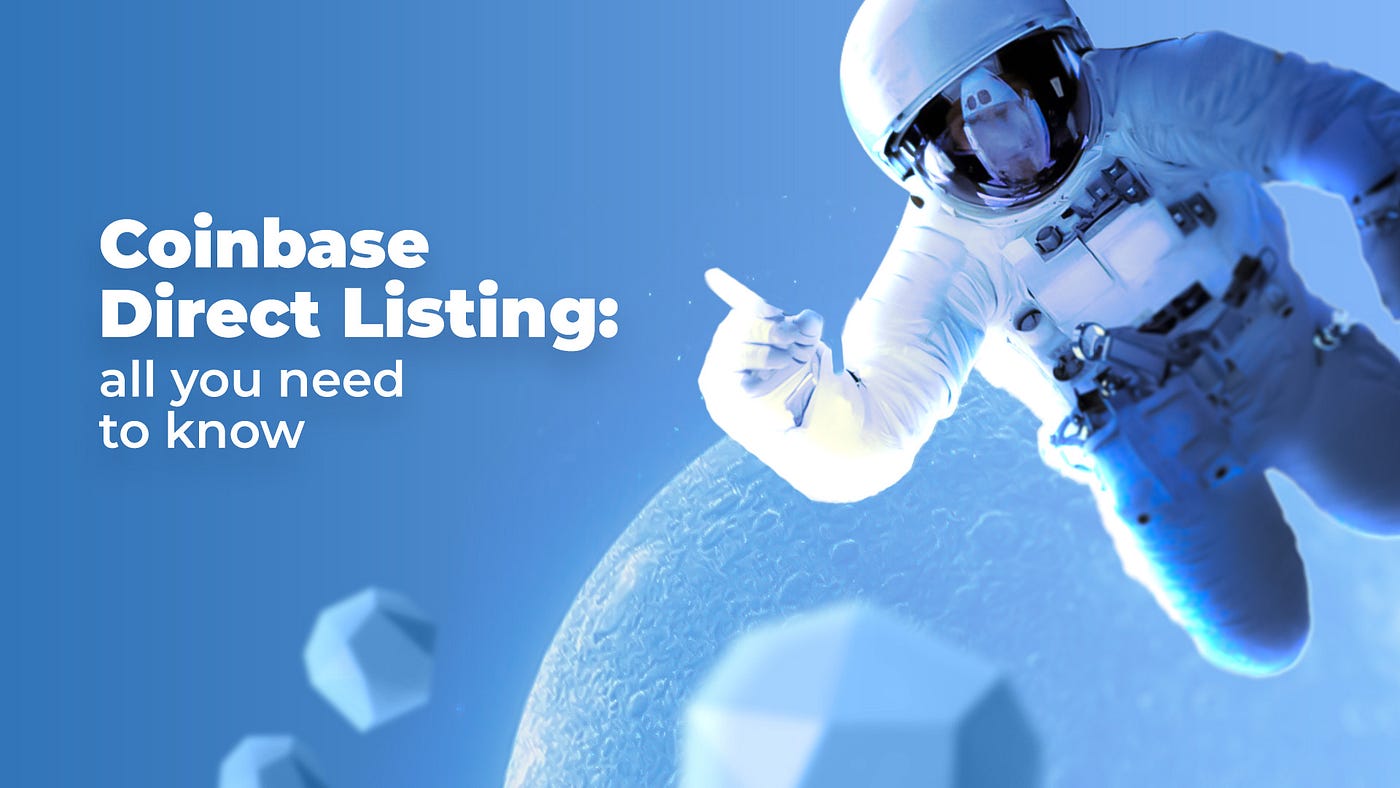 Coinbase Direct Listing: All You Need to Know