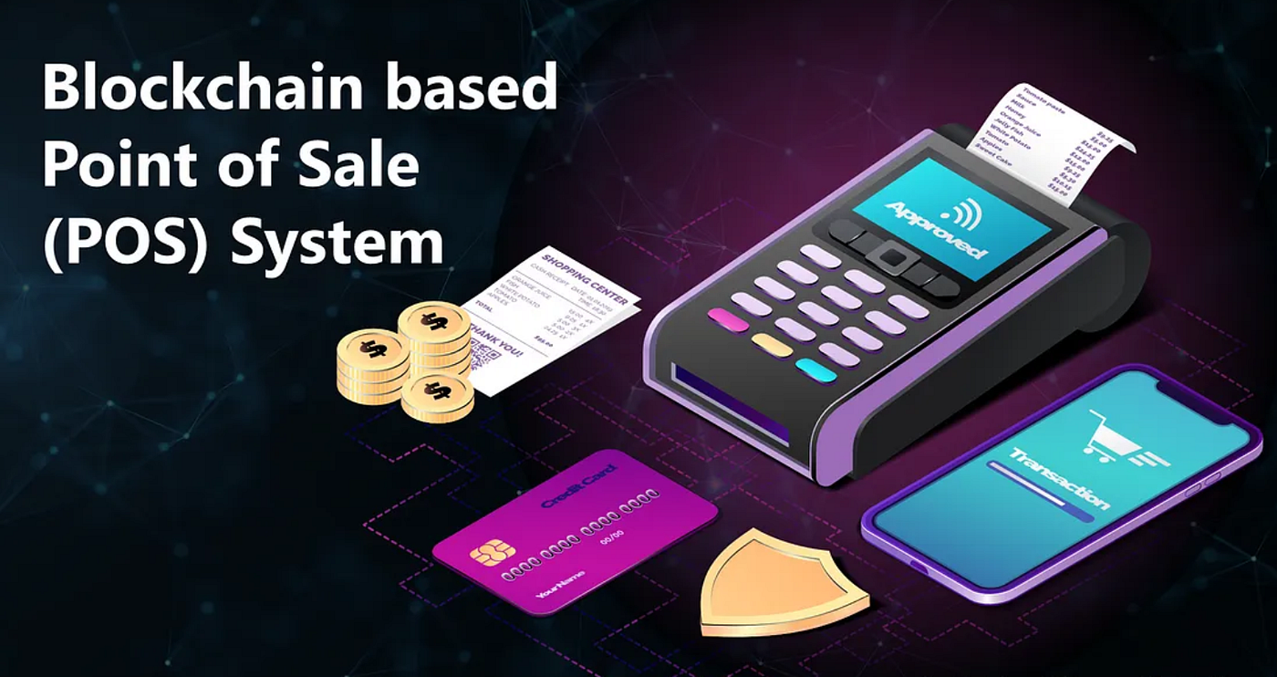 Revolutionizing Point-of-Sale: A Blockchain-Powered Fintech POS System | by  Vidit Bansal | Medium