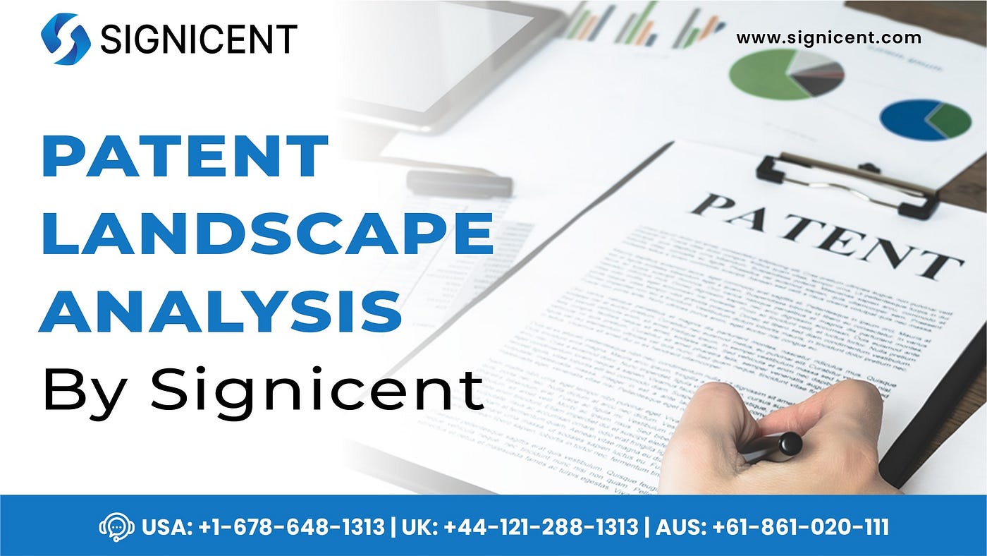 Patent Landscape Search and Analysis — Signicent LLP