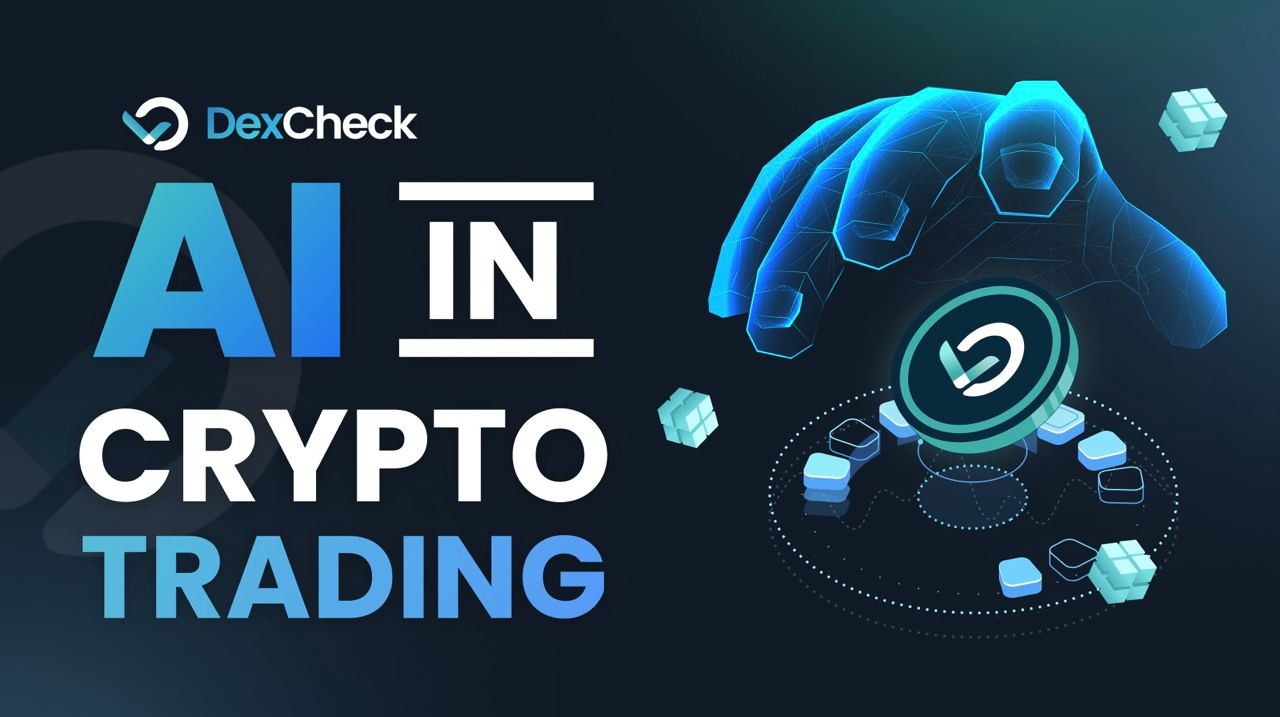 How AI is Revolutionizing the Way We Analyze and Invest in Crypto | by  DexCheck | Medium