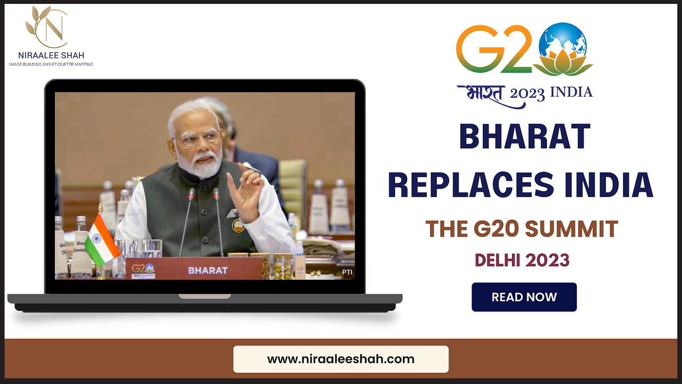 BHARAT REPLACES INDIA THE G20 SUMMIT IN DELHI 2023
