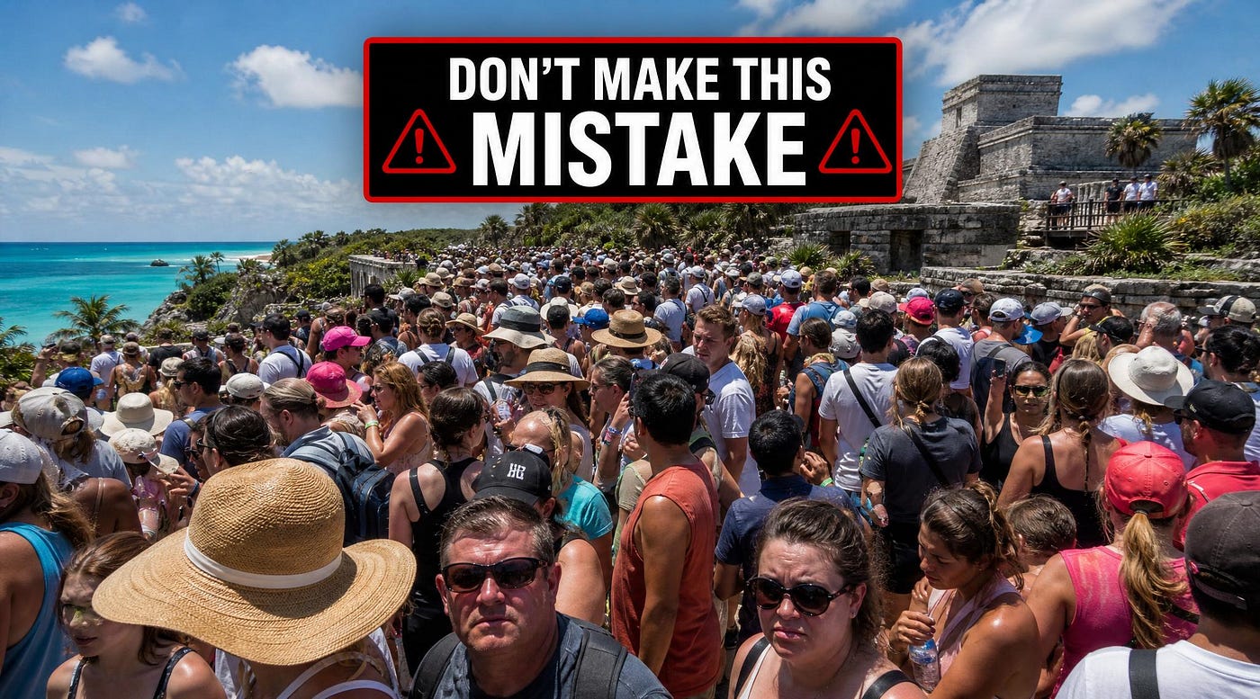 The Biggest Tulum Mistake: Why You Should Never Visit the Ruins at 10 AM