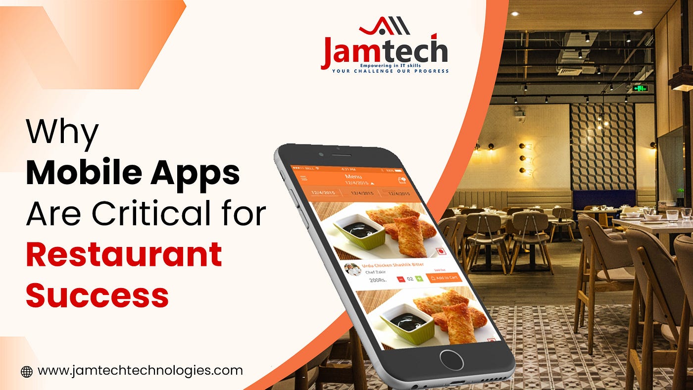 Why Mobile Apps Are Critical for Restaurant Success