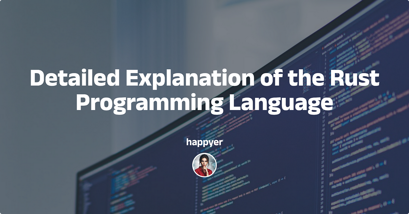 Introduction to Rust Programming Language - 101 Blockchains