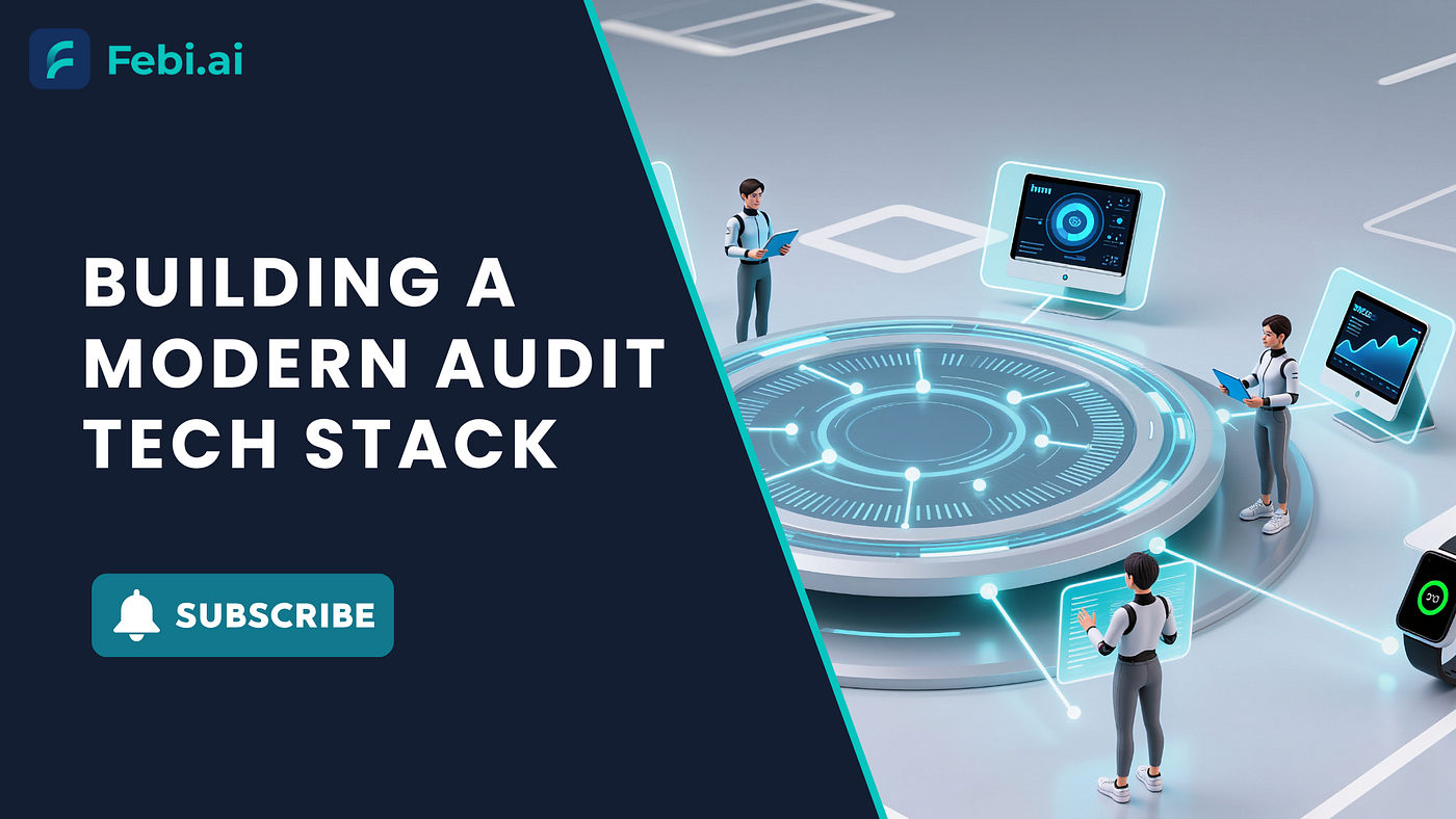 Building a Modern Audit Tech Stack: Comprehensive Strategies for Future-Ready Firms