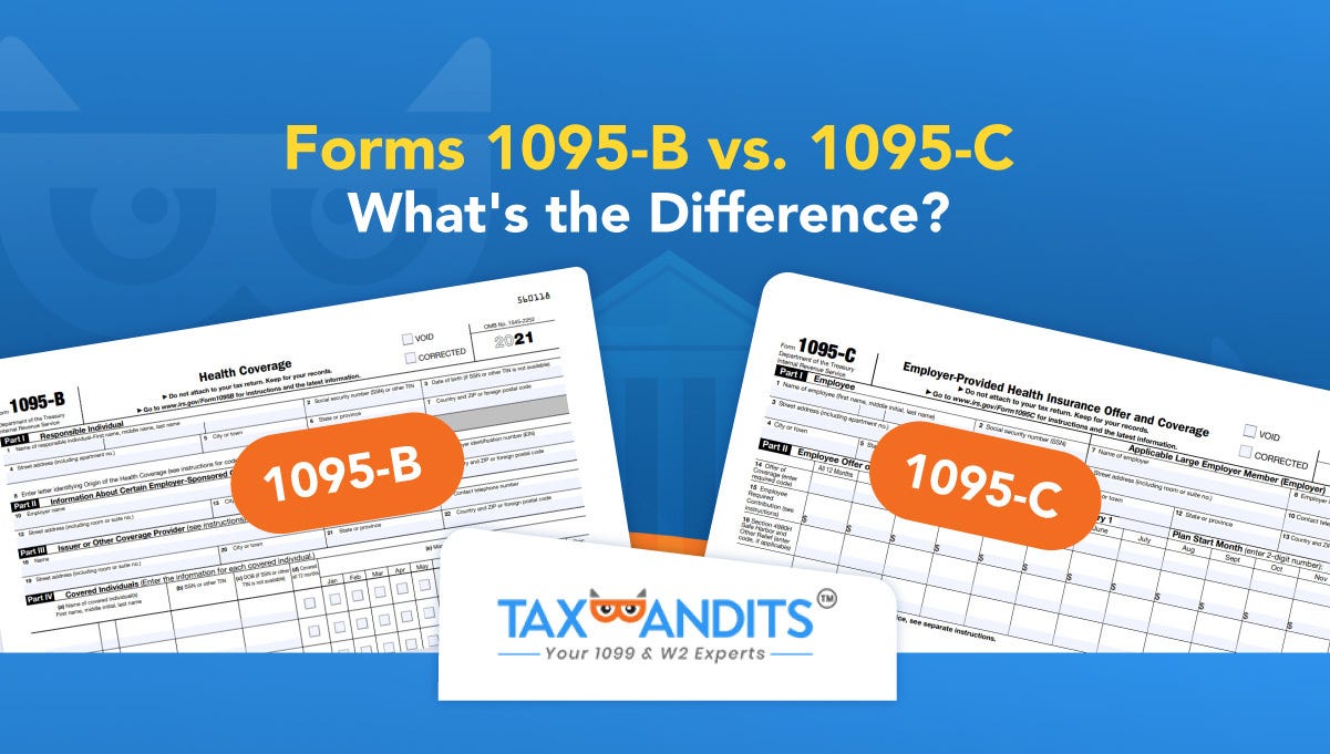 1095 Forms: 1095-a vs. 1095-b vs. 1095-c