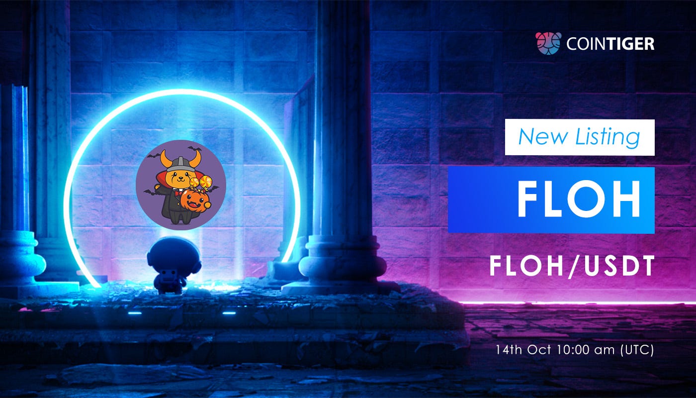 FLOH Will be Available on CoinTiger on 14 October.