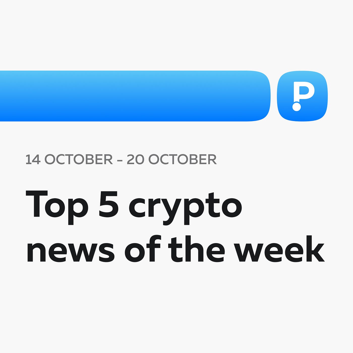 Top 5 Crypto News of the Week! (14–20 October) | by PointPay | Medium
