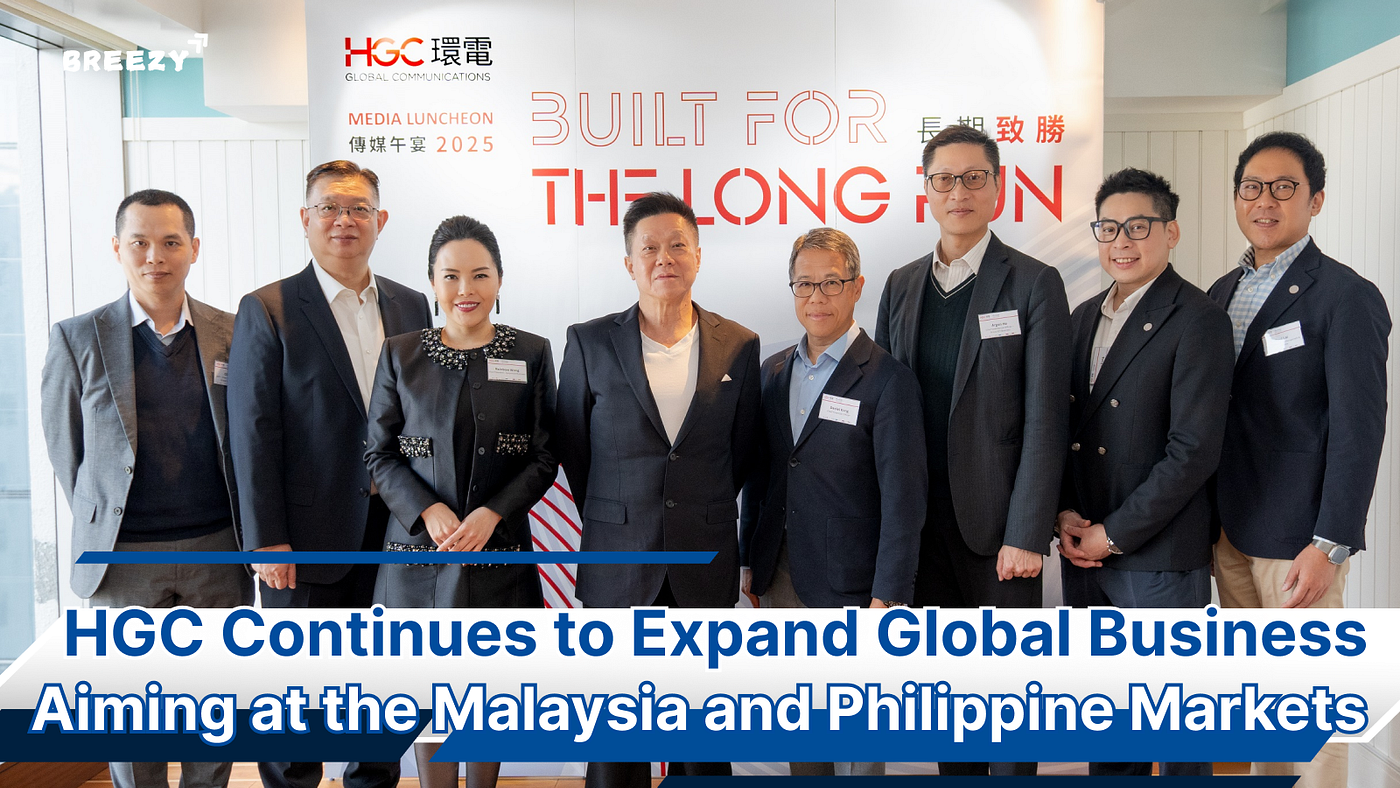 HGC Continues to Expand Global Business Aiming at the Malaysia and Philippine Markets