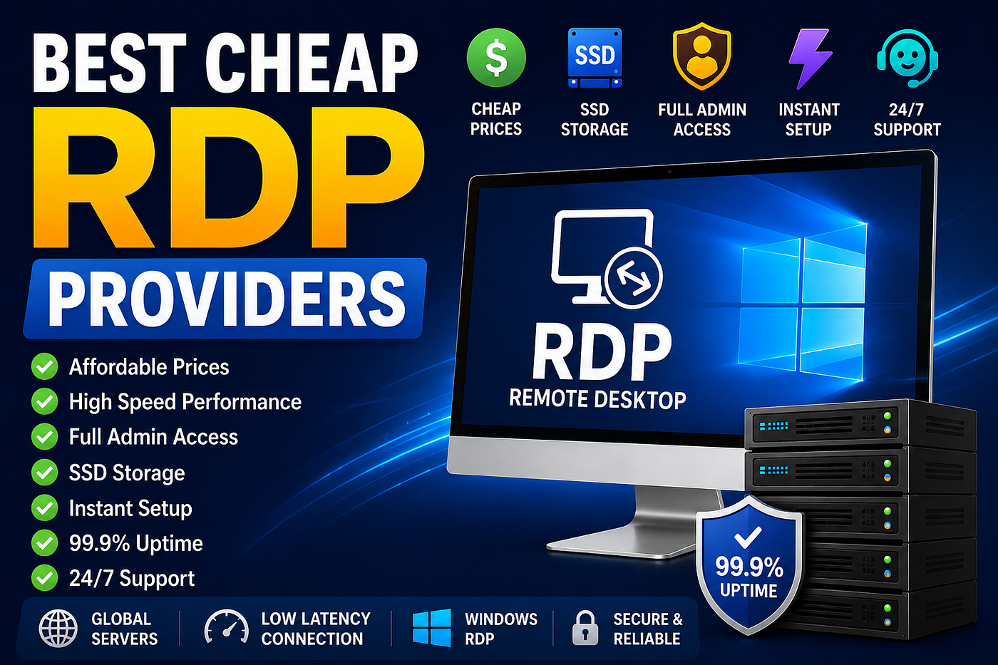 Best Cheap RDP Providers In the World for Fast Remote Desktop Access