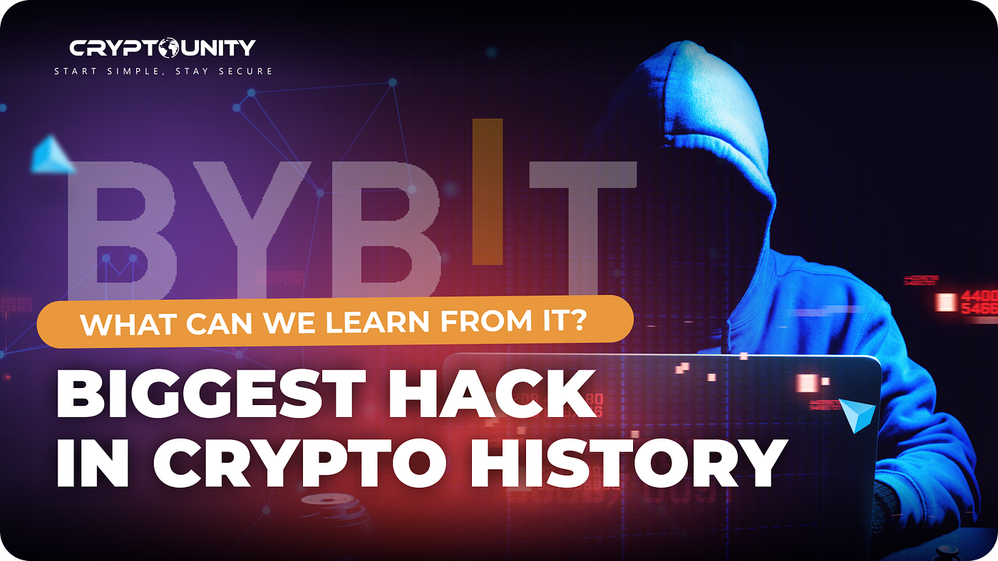 Bybit Crypto Exchange Hacked for $1.46 Billion — What Happened? | by  CryptoUnity | Medium