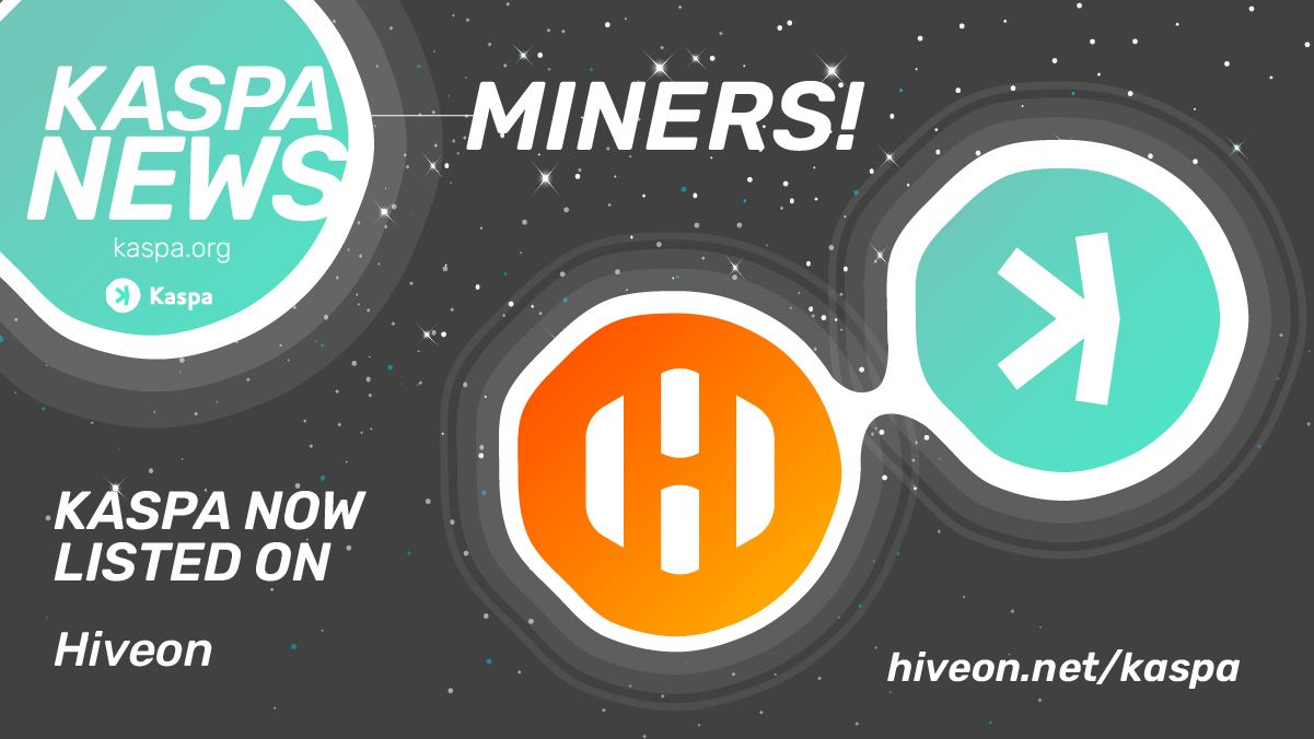 Kaspa Pool Addition — Hiveon. Hassle-free mining. Maximum performance… | by  N. R. Crowningshield | Kaspa Currency | Medium