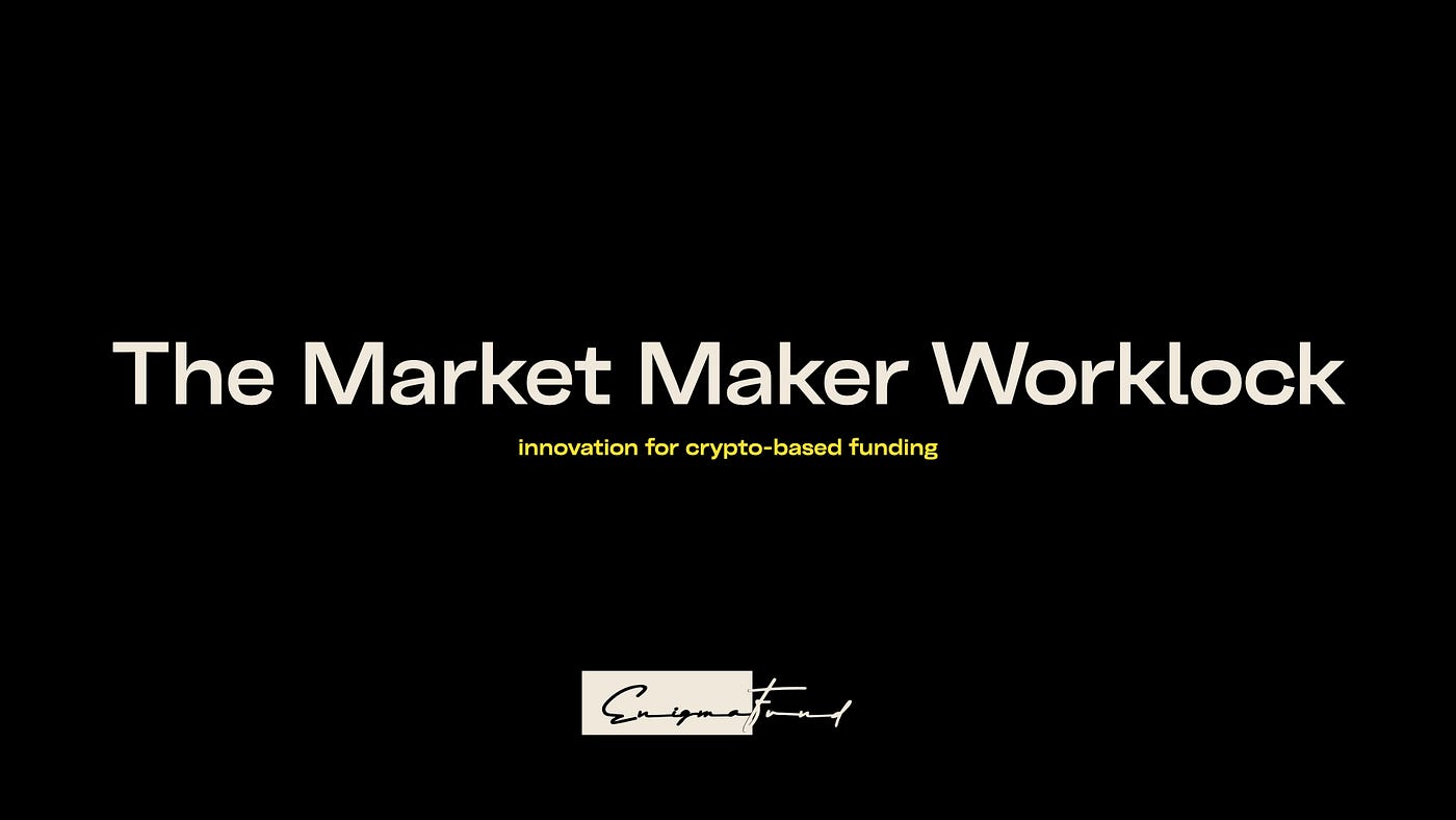 The EF Market Maker WorkLock — a new generation of fundraising for crypto |  by Enigma Fund | Medium