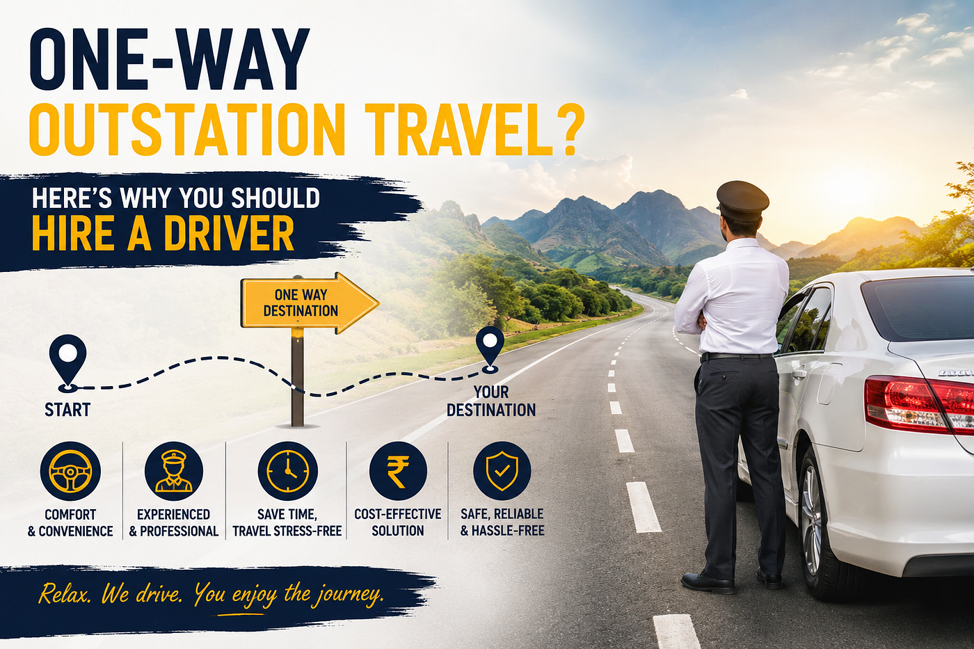 One-Way Outstation Travel? Here’s Why You Should Hire a Driver