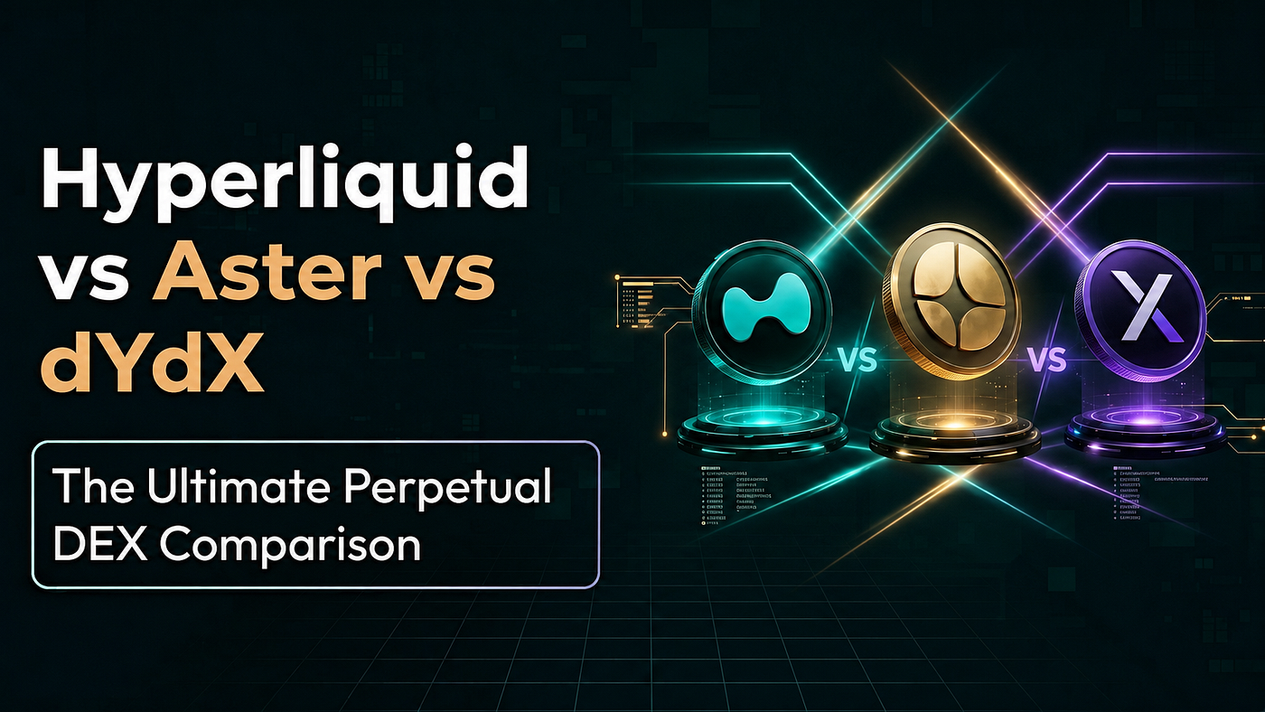 Hyperliquid vs Aster vs dYdX: Which Is the Best Perpetual DEX in 2026?