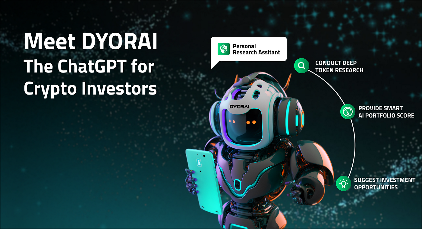 DYORAI: Your Personal Crypto Research Assistant | by Dyoraiofficial | Medium