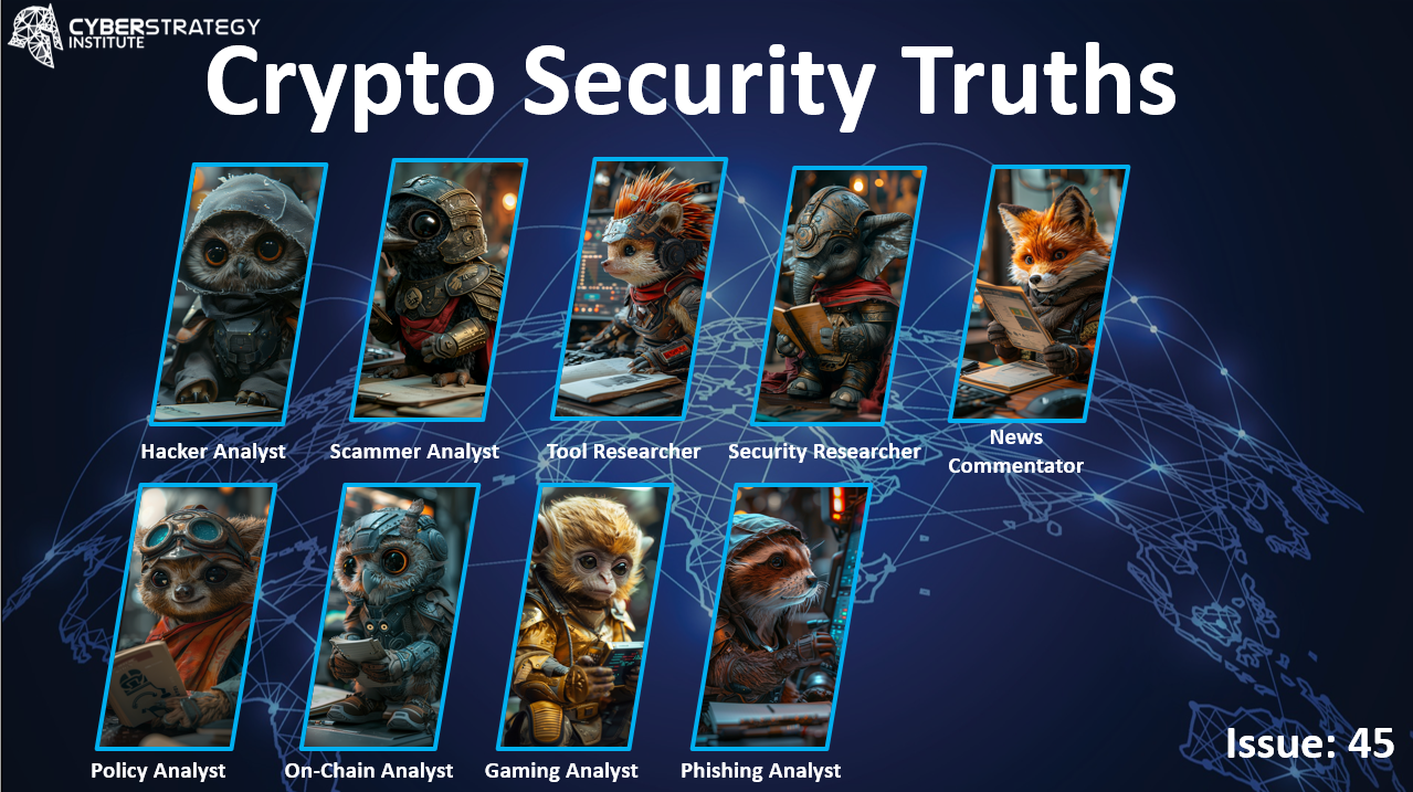 The Crypto War Zone — Weekly “Crypto Security Truths”: Issue 45 | by Cyber  Strategy Institute | Medium