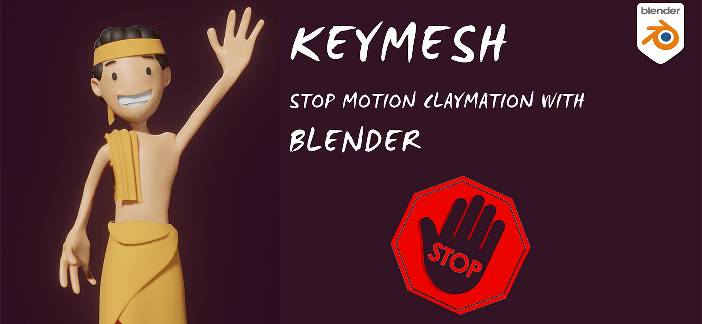 KeyMesh : Stop motion Claymation tool, Blender