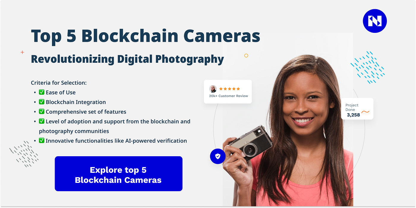 Top 5 Blockchain Cameras Revolutionizing Digital Photography