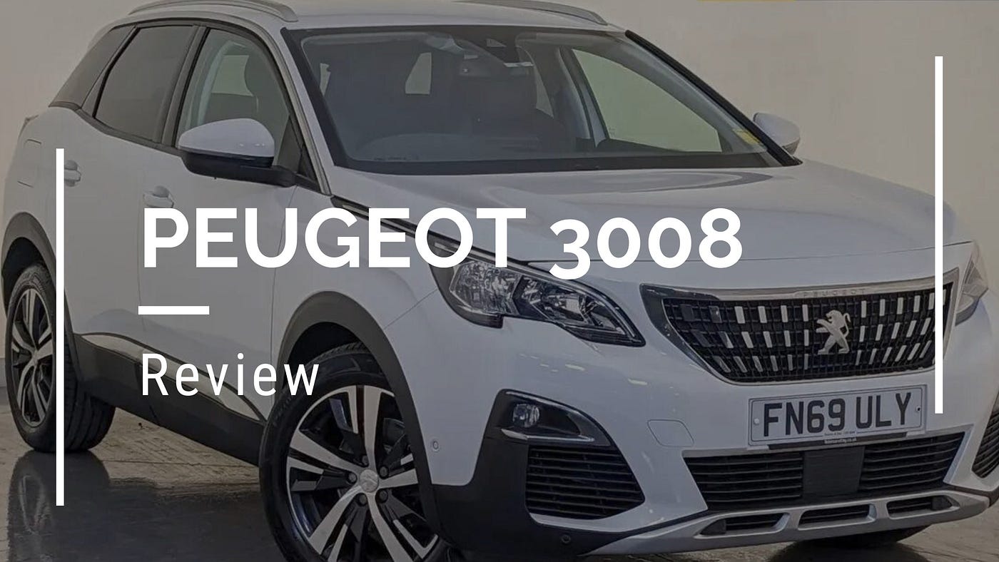 Mom on the Move: Navigating Life with the 2019 Peugeot 3008 Allure BlueHDi  S/S | by Suzanne Elkin | Medium