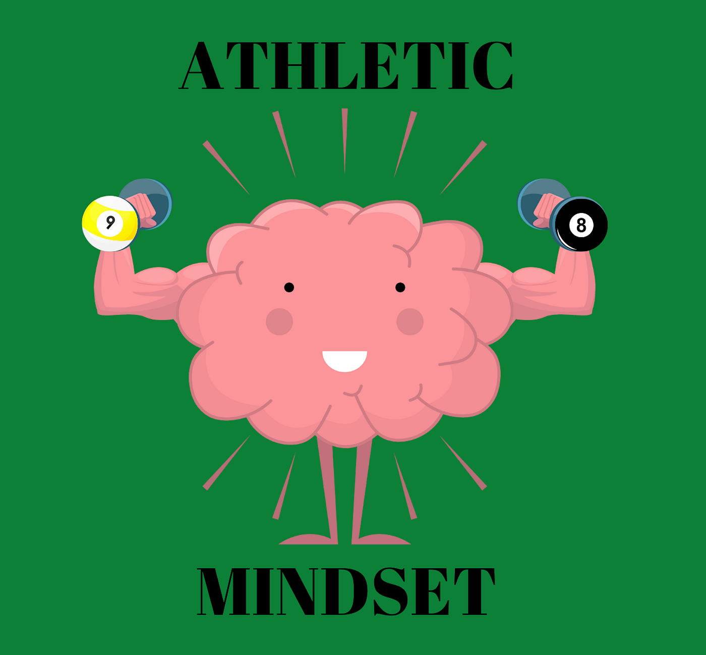 Embrace an Athletic Mindset