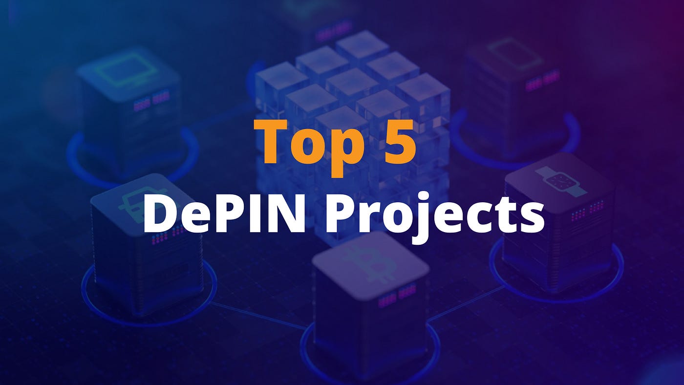 Top 5 DePIN Projects — What Should You Choose in 2025? | by Slobodzeanb |  Medium