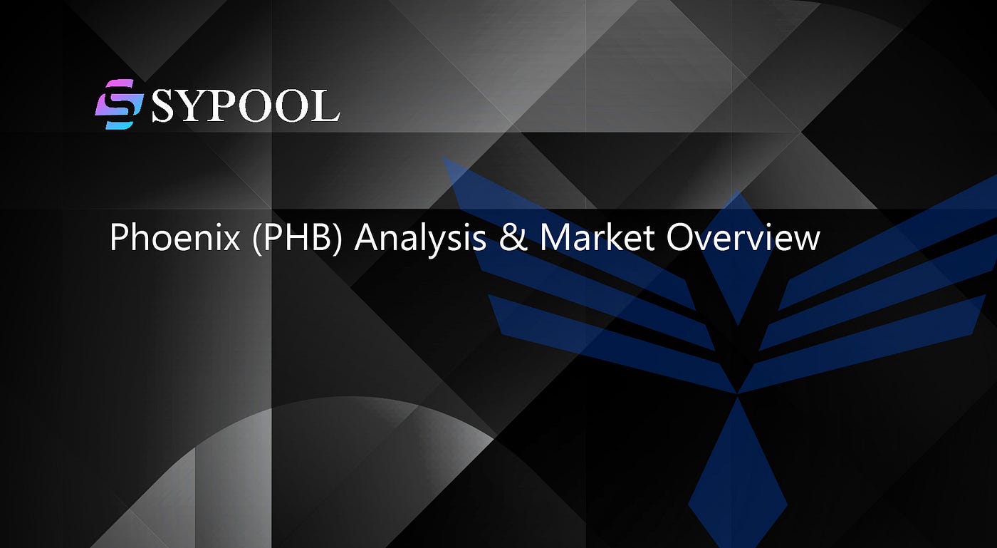 Phoenix (PHB) Analysis & Market Overview | by PhoebeAI | Medium