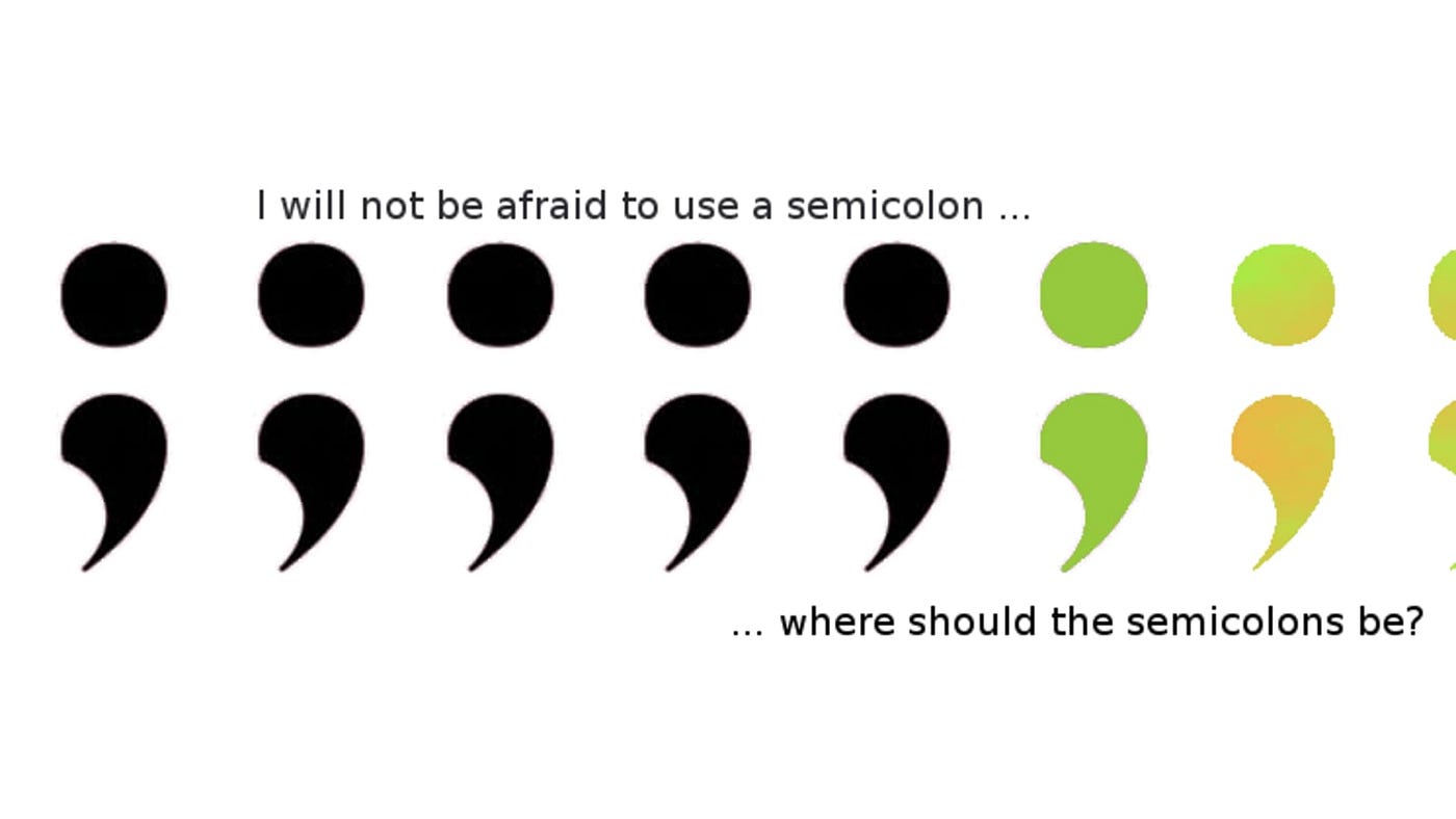 A semicolon is used when an author could've chosen to end their sentence,  but chose not to. The author is you, and the sentence is your…