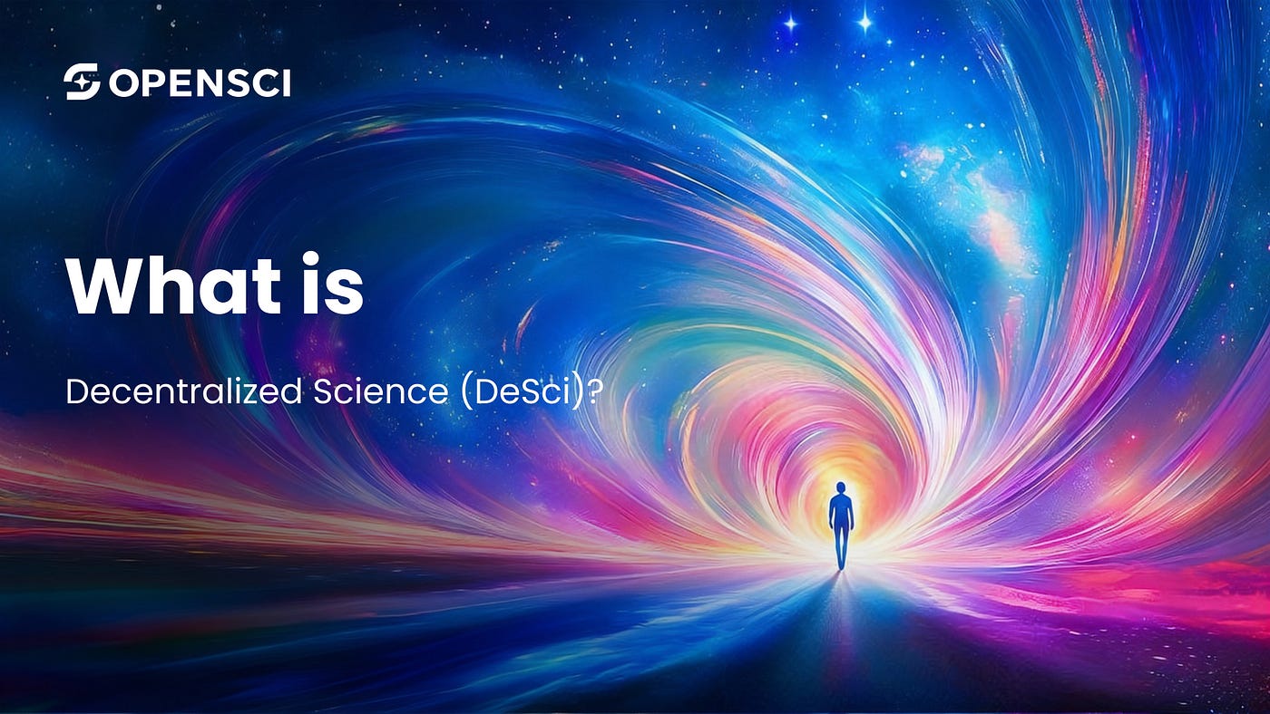 What is Decentralized Science (DeSci)?