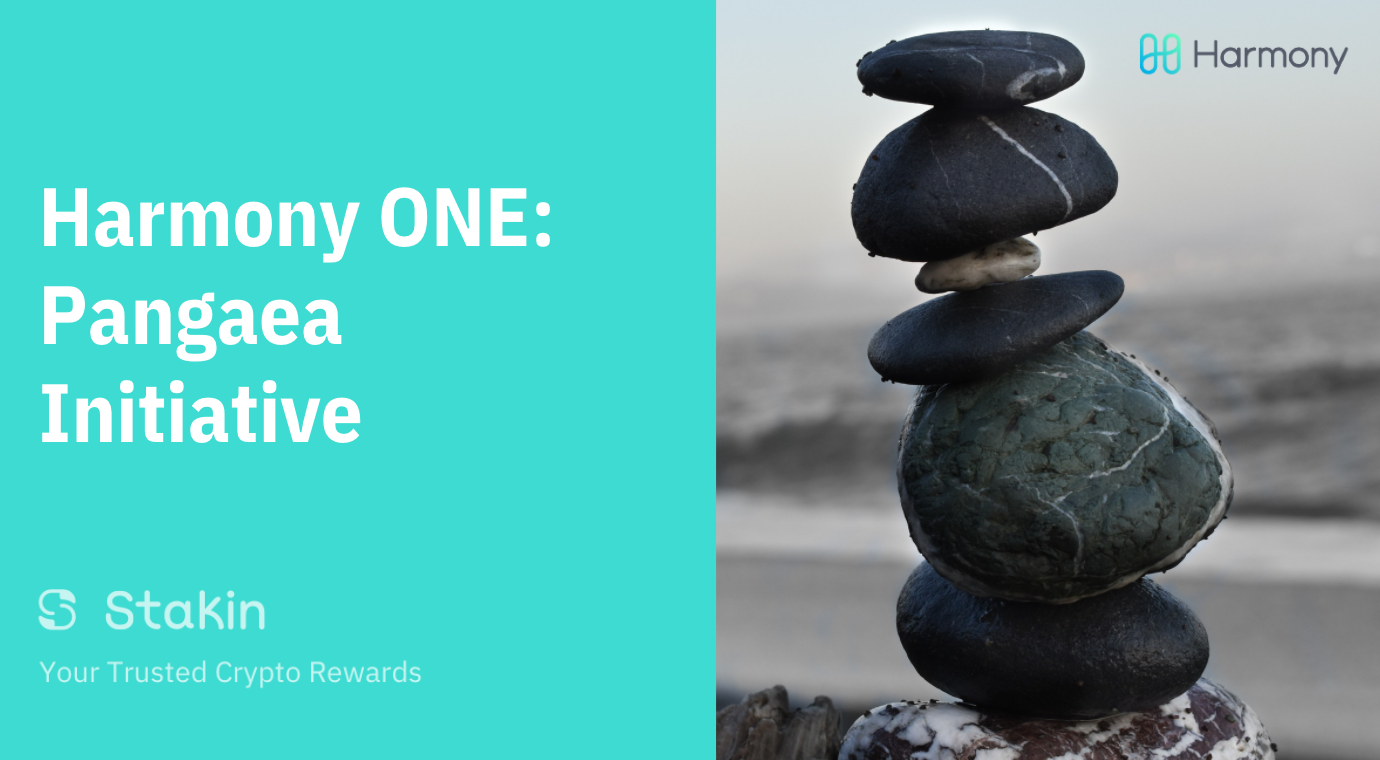 Harmony ONE: Pangaea Initiative. Meet Harmony One: a fully scalable and… |  by Stakin | Stakin | Medium