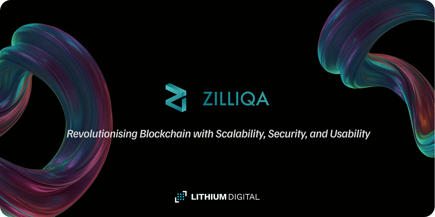 Zilliqa 2.0 Explained: The Scalable Blockchain Powering the Future of Web3  | by Lithium Digital | Medium