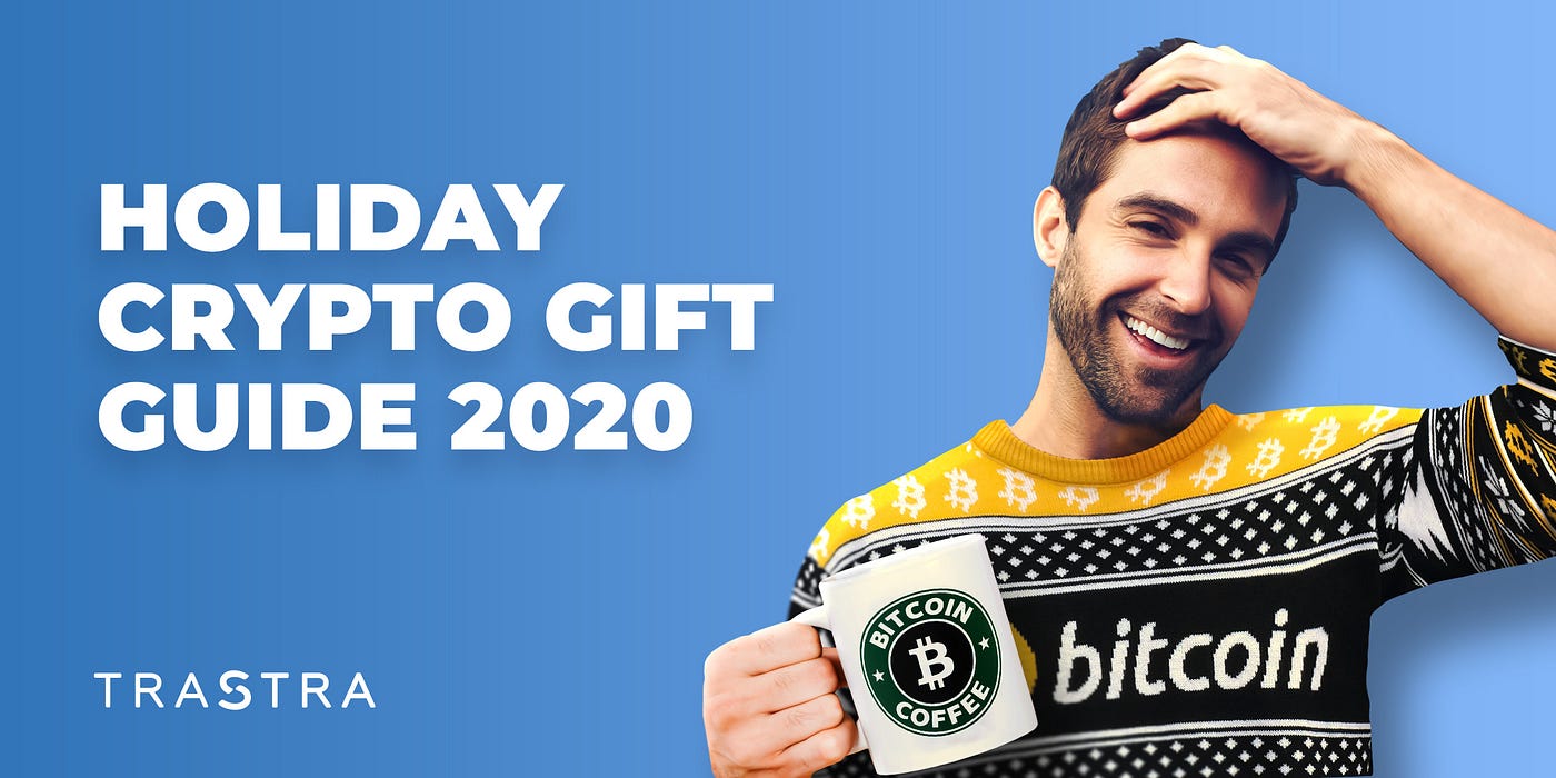Holiday Crypto Gift Guide 2020