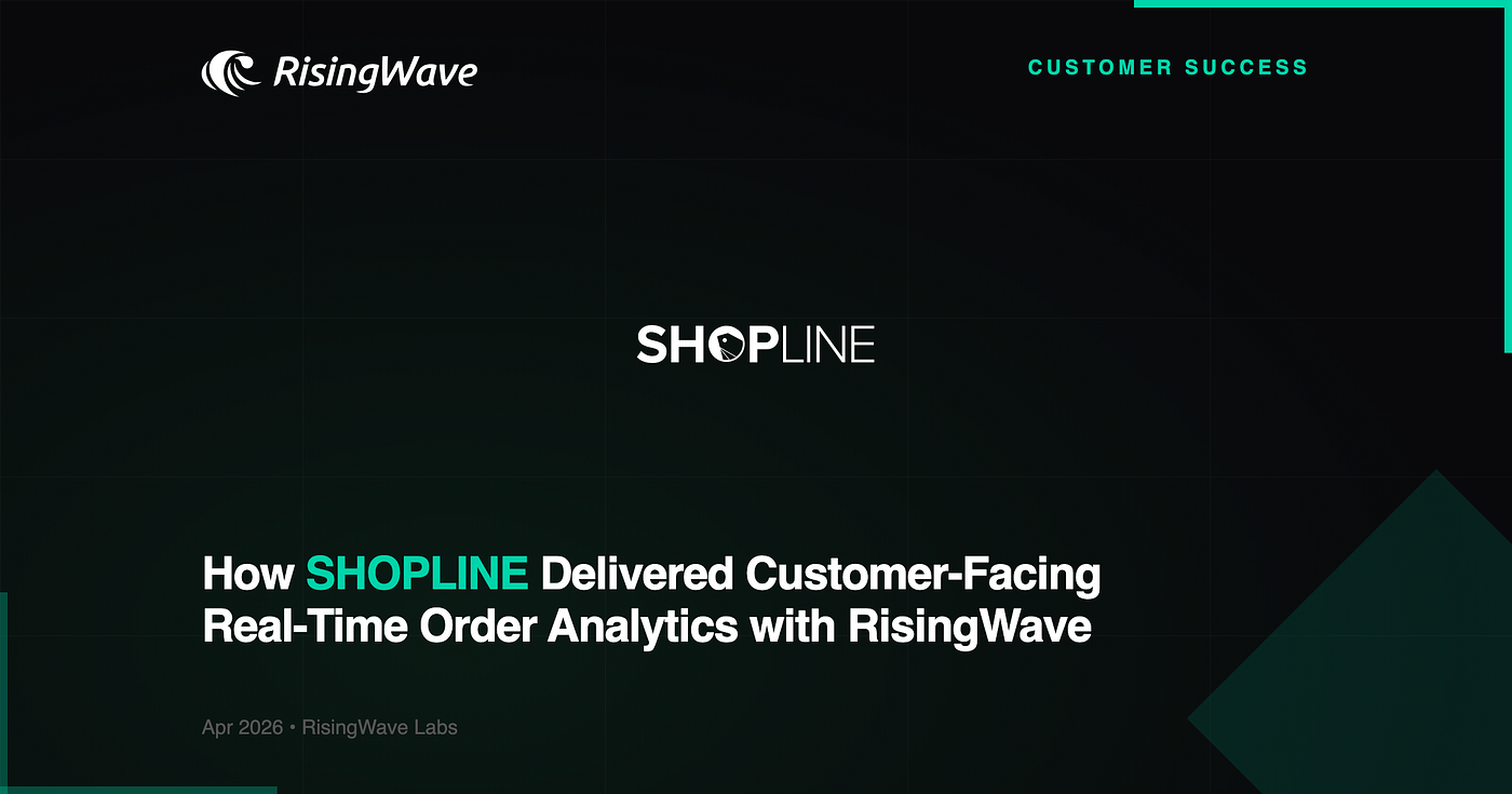 How SHOPLINE Delivered Customer-Facing Real-Time Order Analytics with RisingWave