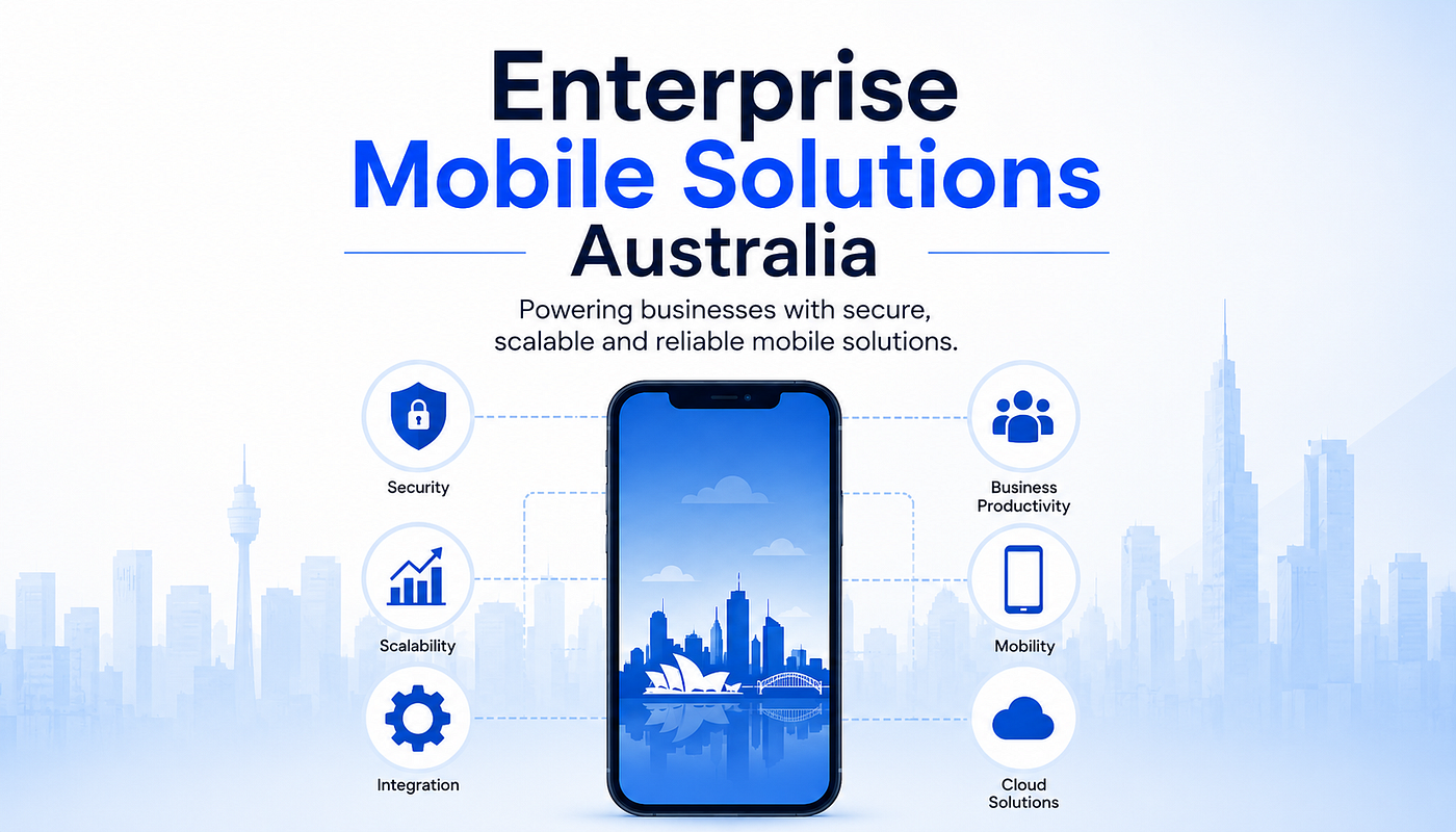 Enterprise Mobile Solutions Australia: Beyond App Development