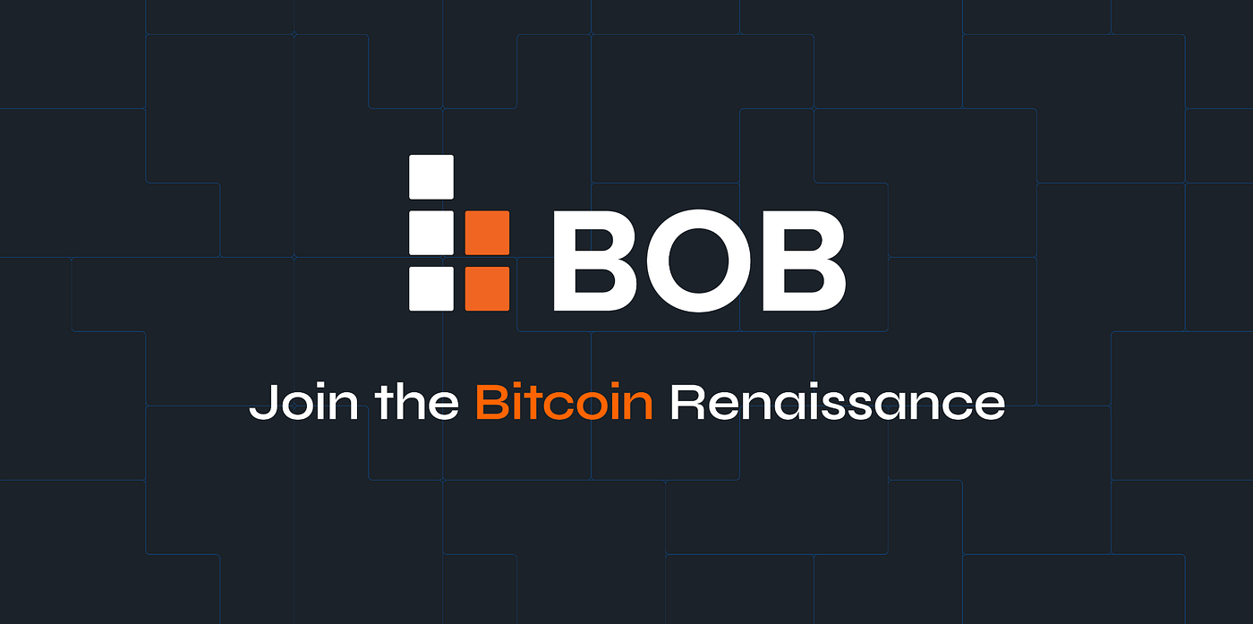 Why We Invested in BOB (“Build on Bitcoin”) | by Wyatt Khosrowshahi |  Castle Island Ventures | Medium