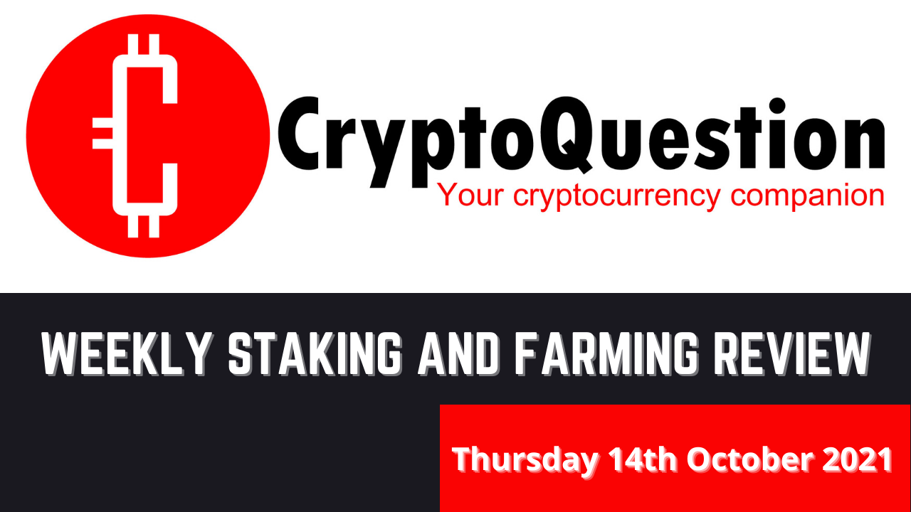 Weekly Staking and Yield Farming Review — 14th October 2021 | by Domain  Moonshots | Medium
