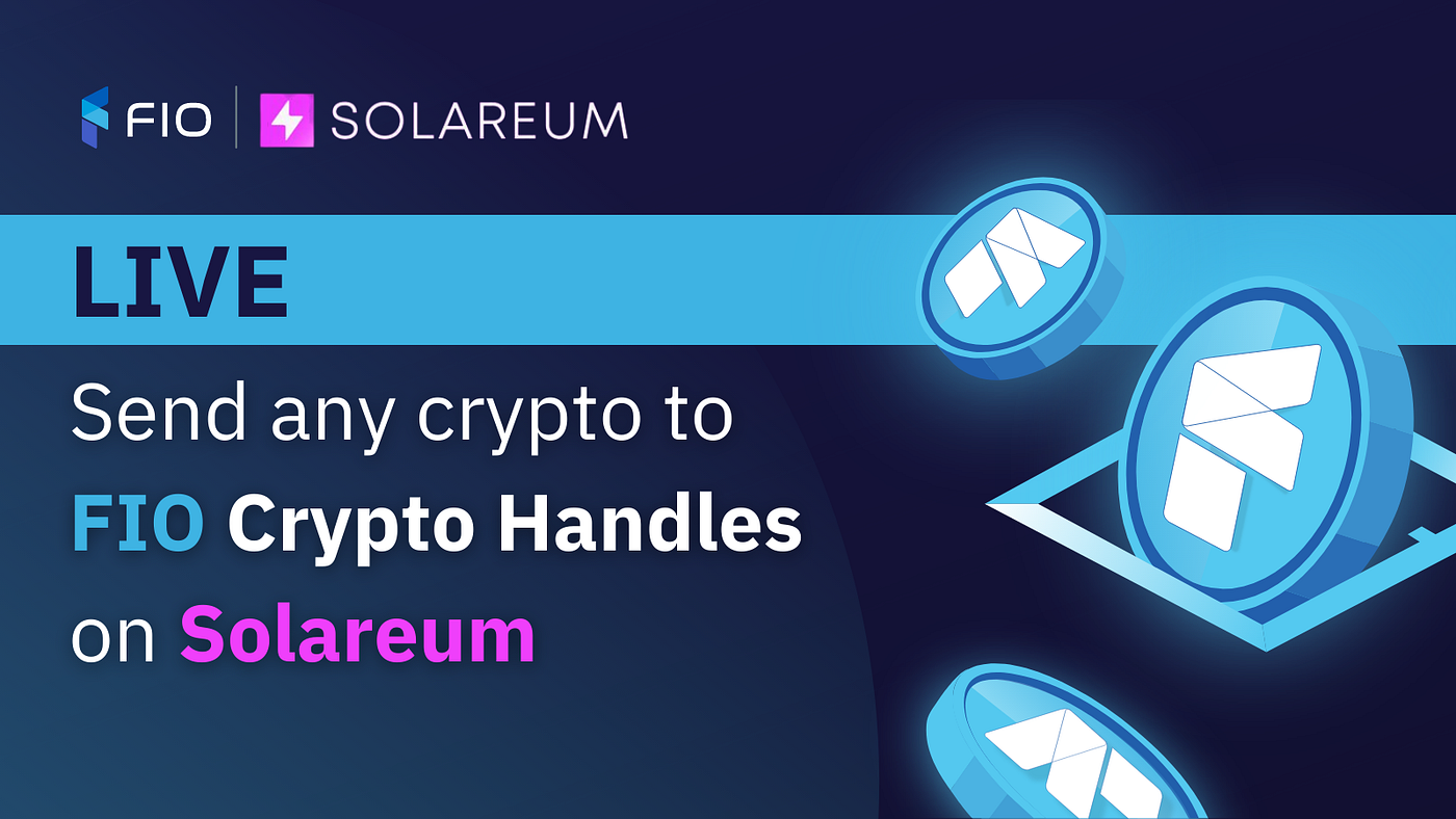 Solareum Integrates FIO Send to Simplify Cryptocurrency Transactions | by  FIO | FIO Blog | Medium