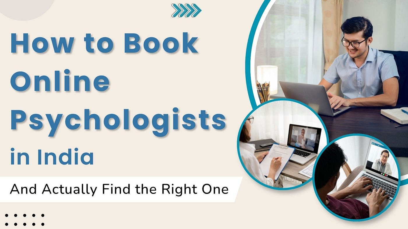 How to Book Online Psychologists in India (And Actually Find the Right One)