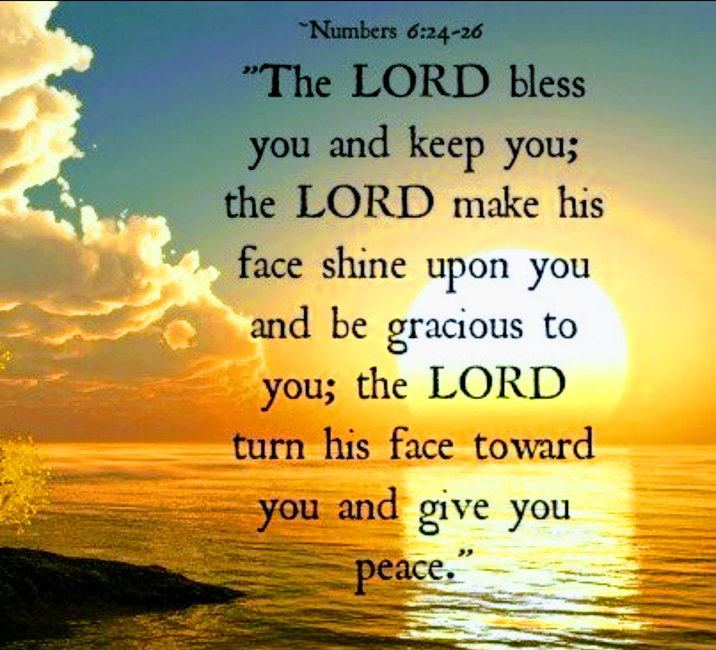 The Lord bless thee, and keep thee:The Lord make his face shine ...