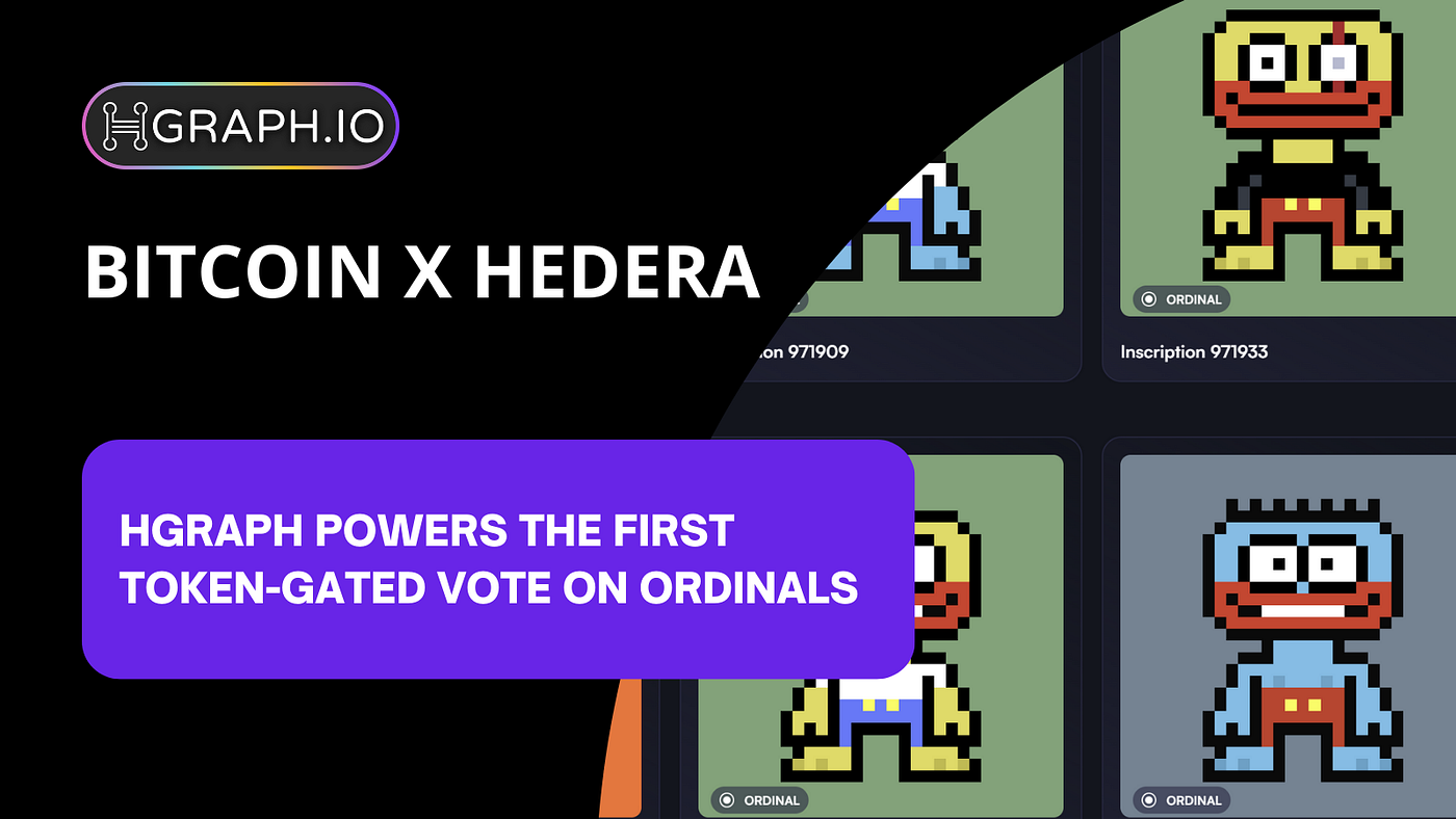 Hgraph Powers the First Token Gated Vote on Ordinals | by Hgraph | Medium