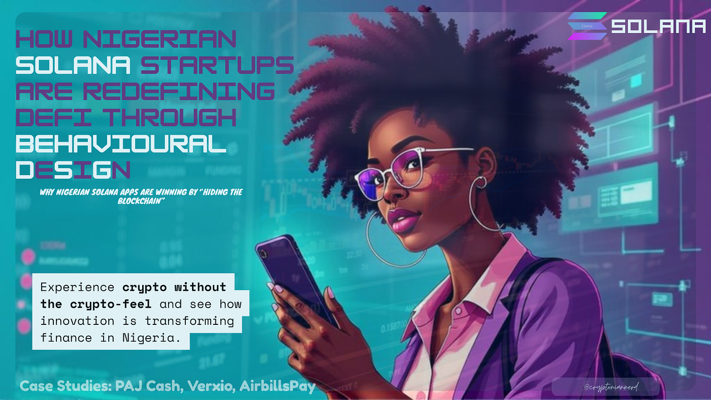 How Nigerian Solana Startups Are Redefining DeFi Through Behavioural Design  | by Cryptonian Academy | Medium