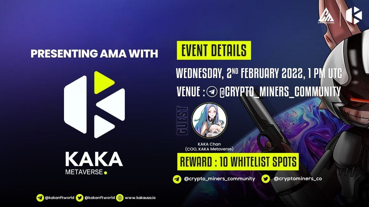 AMA Recap: CRYPTO MINERS X KAKA NFT | by CRYPTO MINERS | Medium