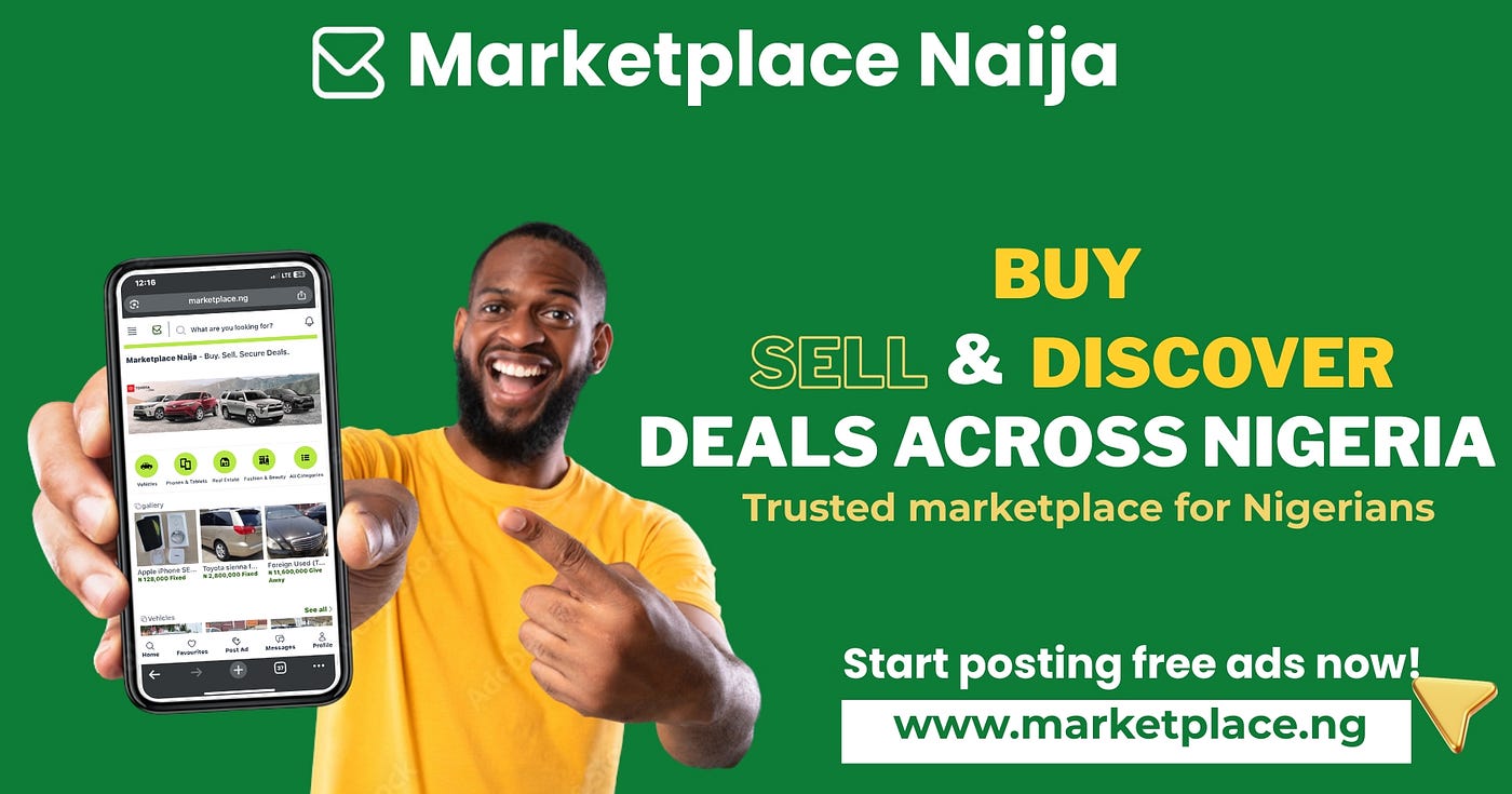 Why Nigeria Needs a Better Online Marketplace — And How Marketplace Naija Is Changing the Game
